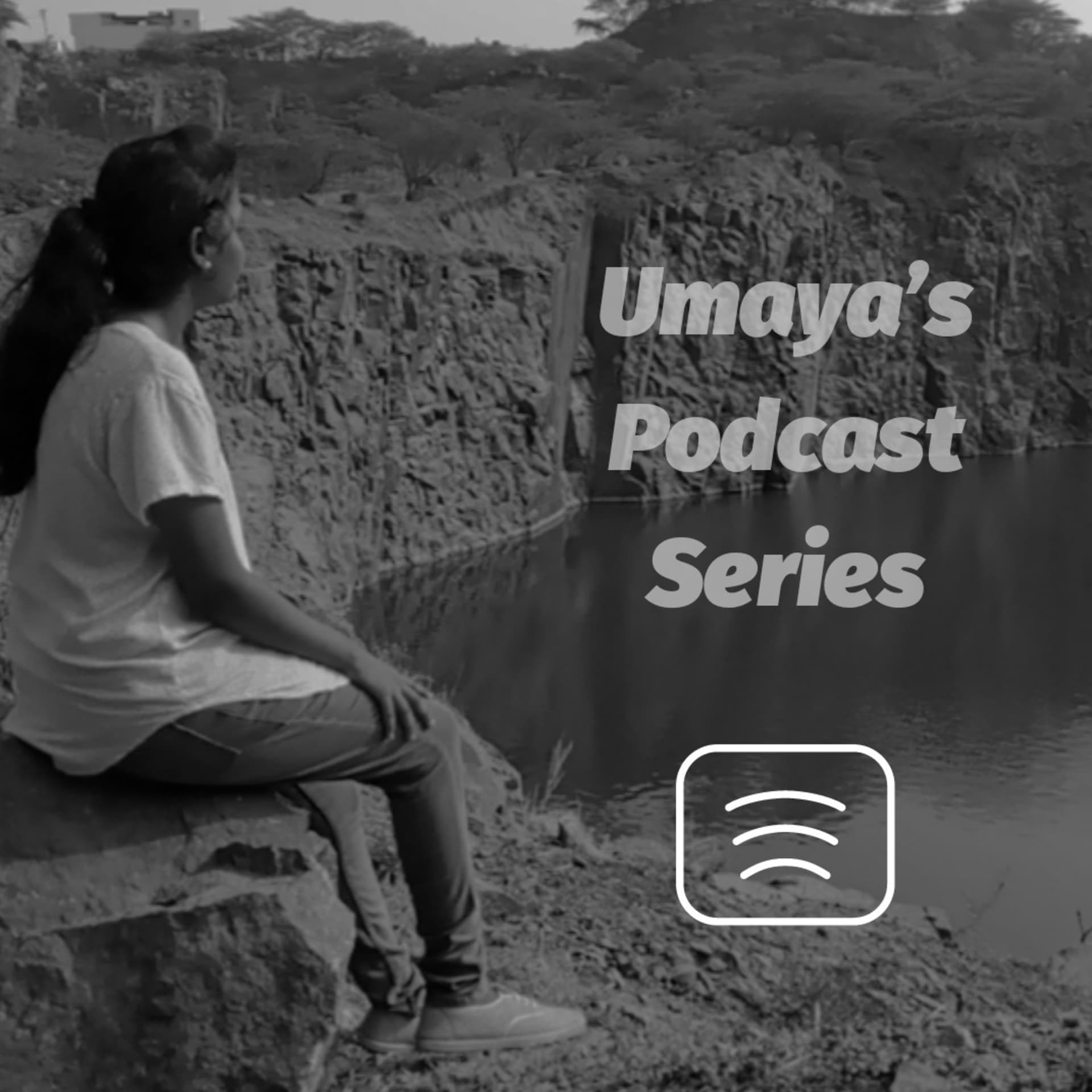 Umaya's Podcast Series - Podcasts