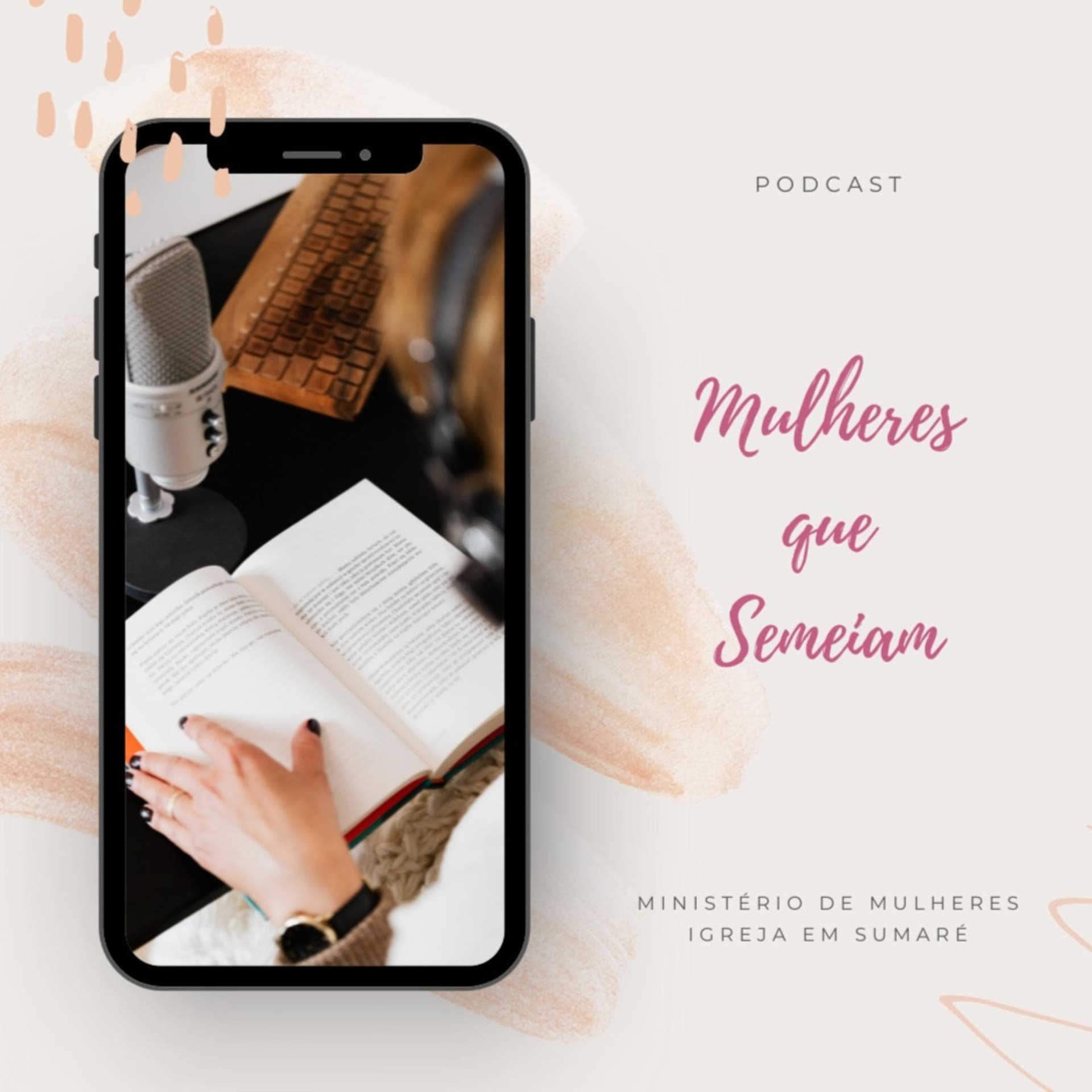 Mulheres que Semeiam - Podcasts
