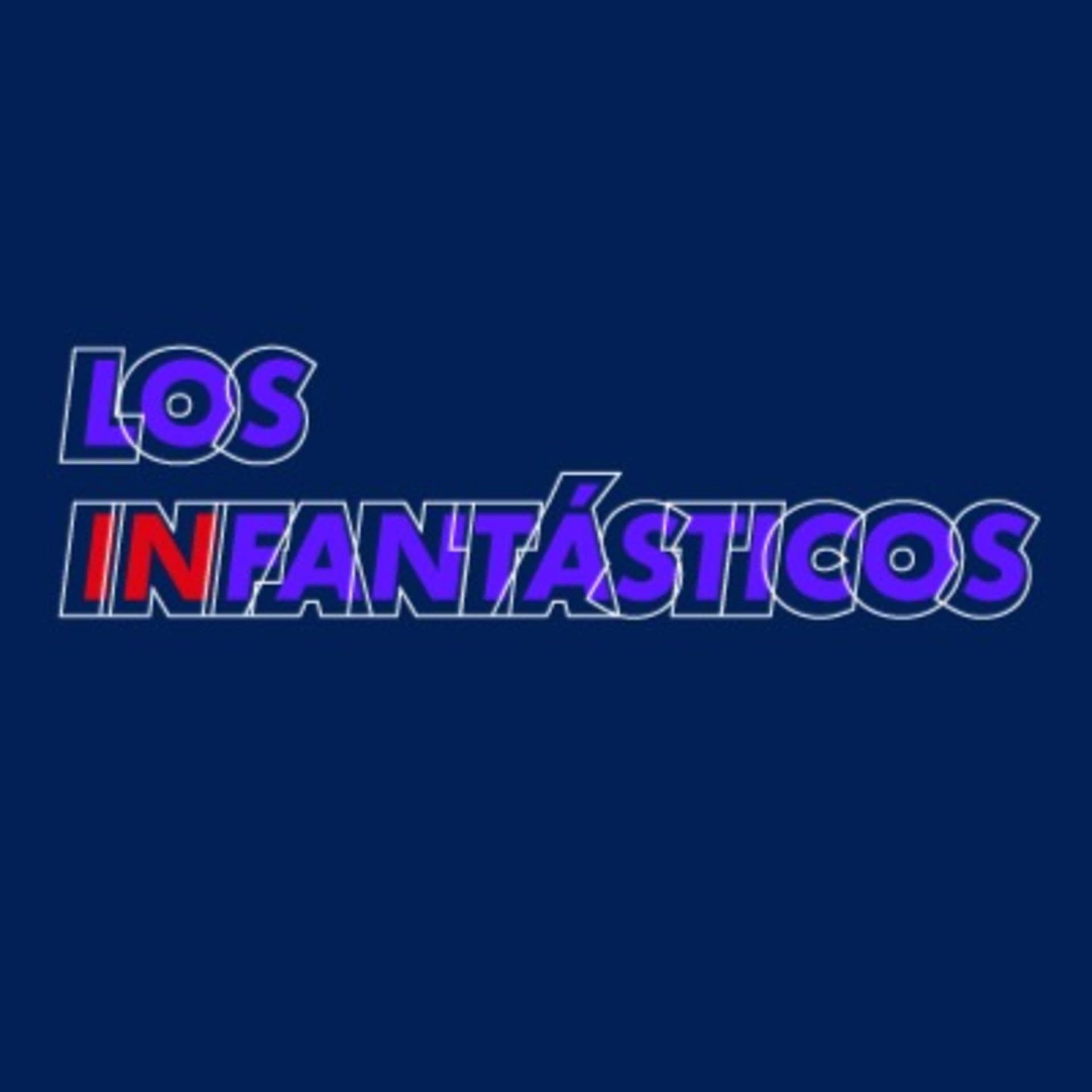 LosINFantásticos - Podcasts