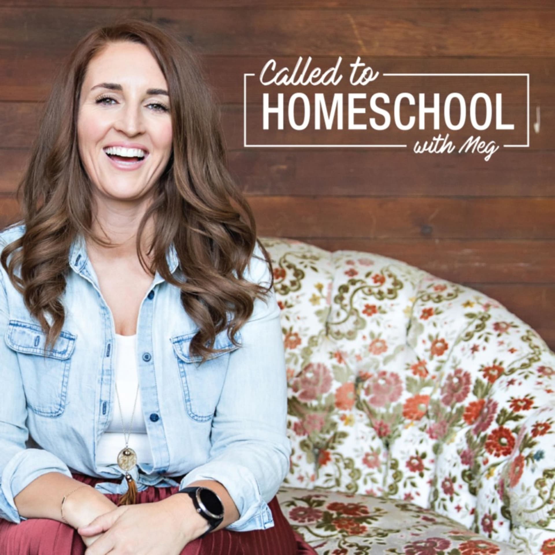 Called To Homeschool - Podcasts