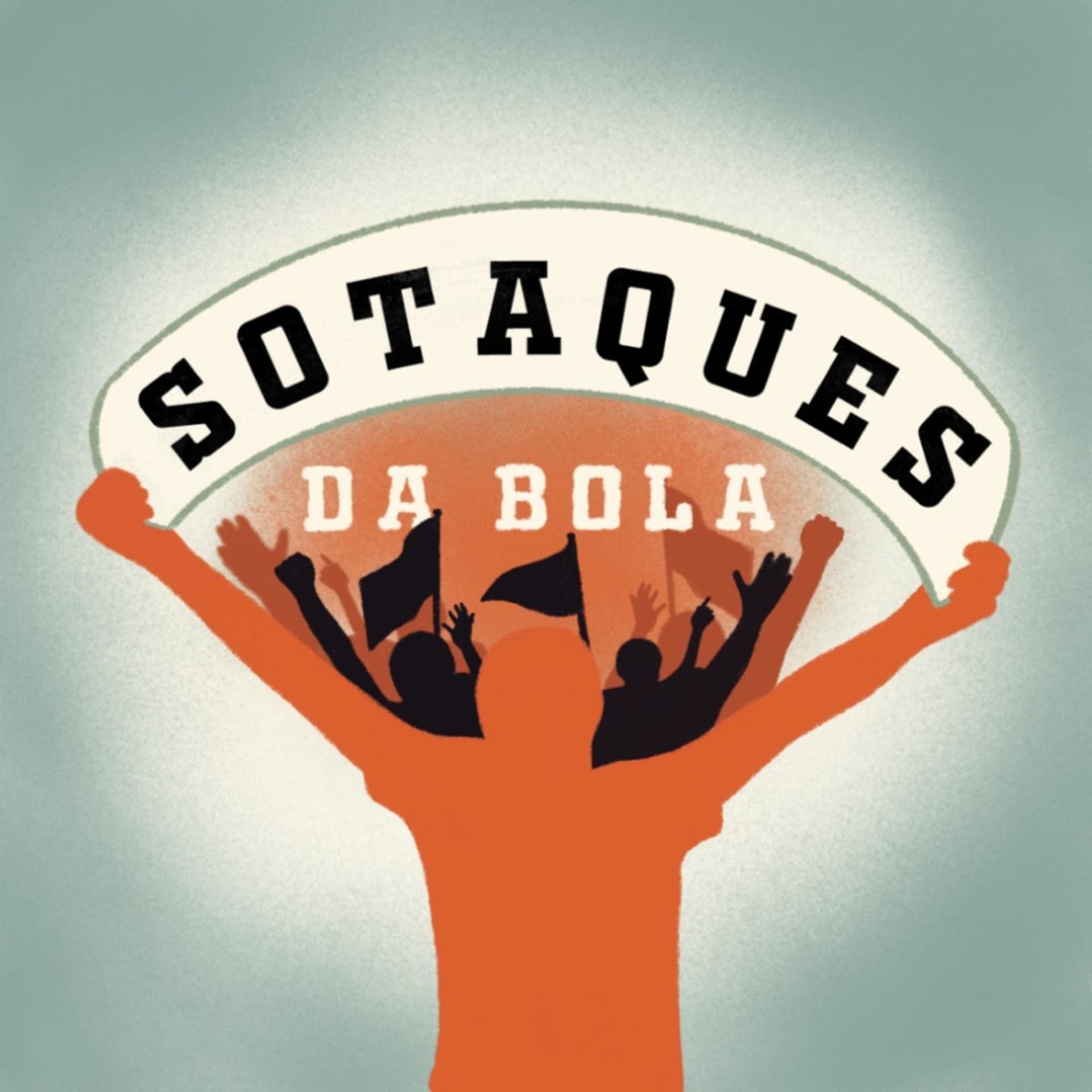 Sotaques da Bola - Podcasts