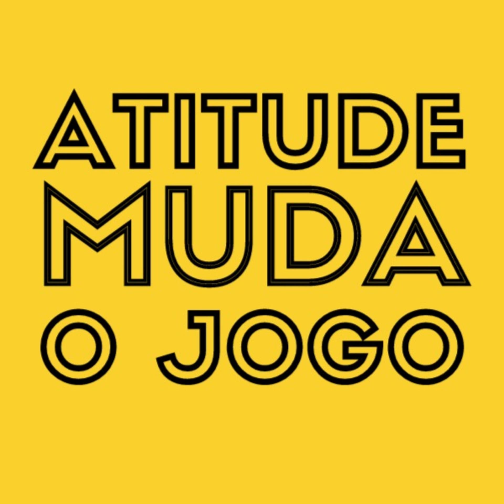 Atitude Muda o Jogo