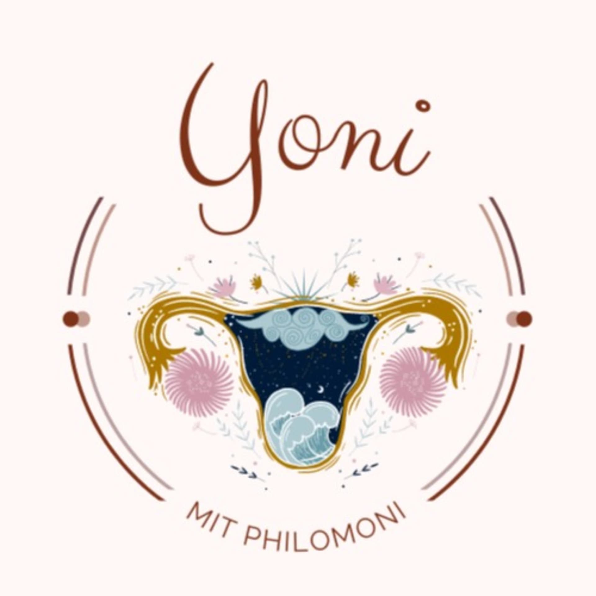 Yoni mit Philomoni - Podcasts