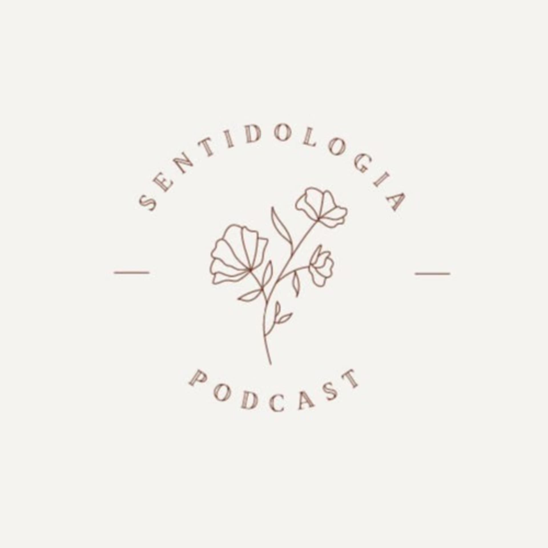 Sentidologia Podcast - Podcasts