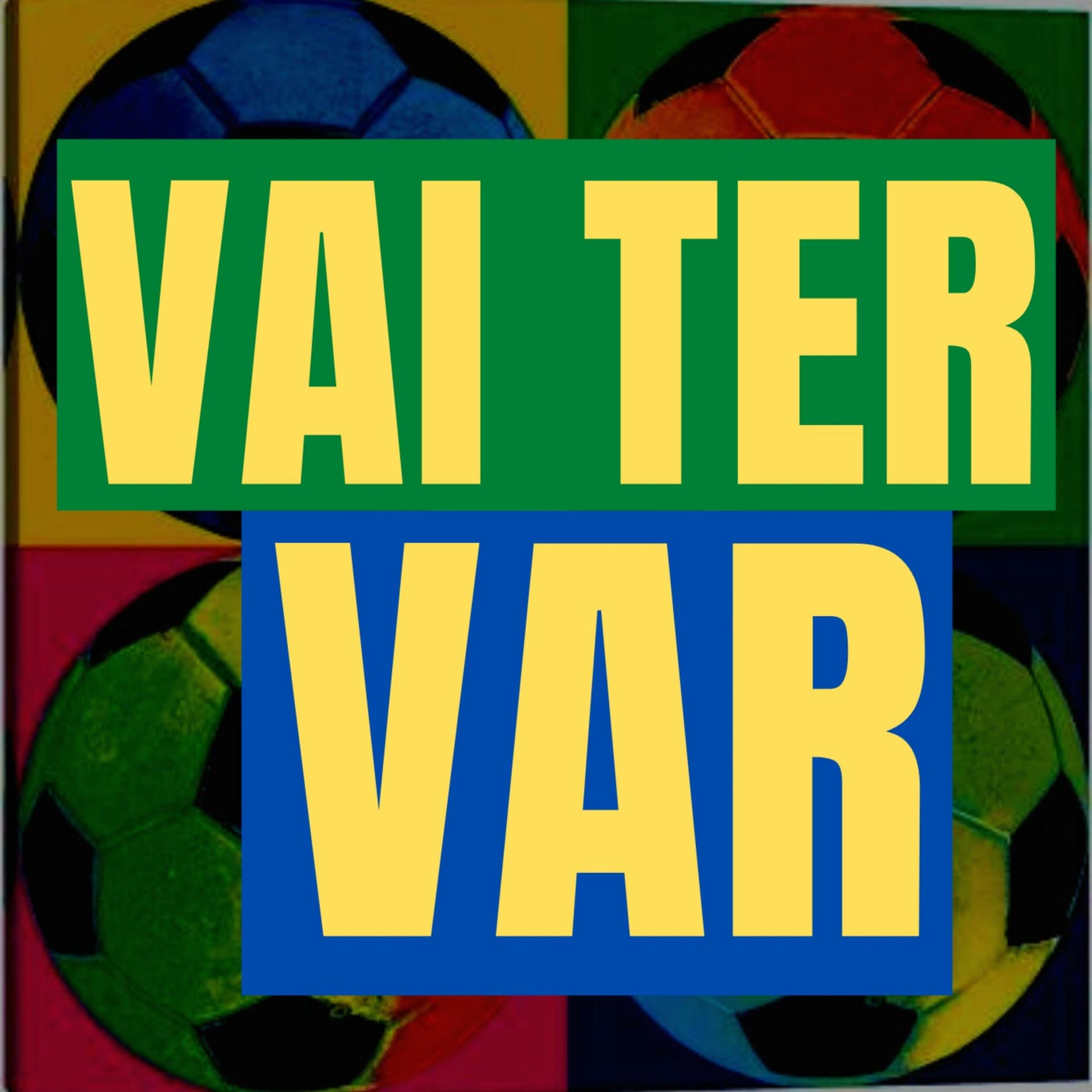 Vai ter VAR - Podcasts