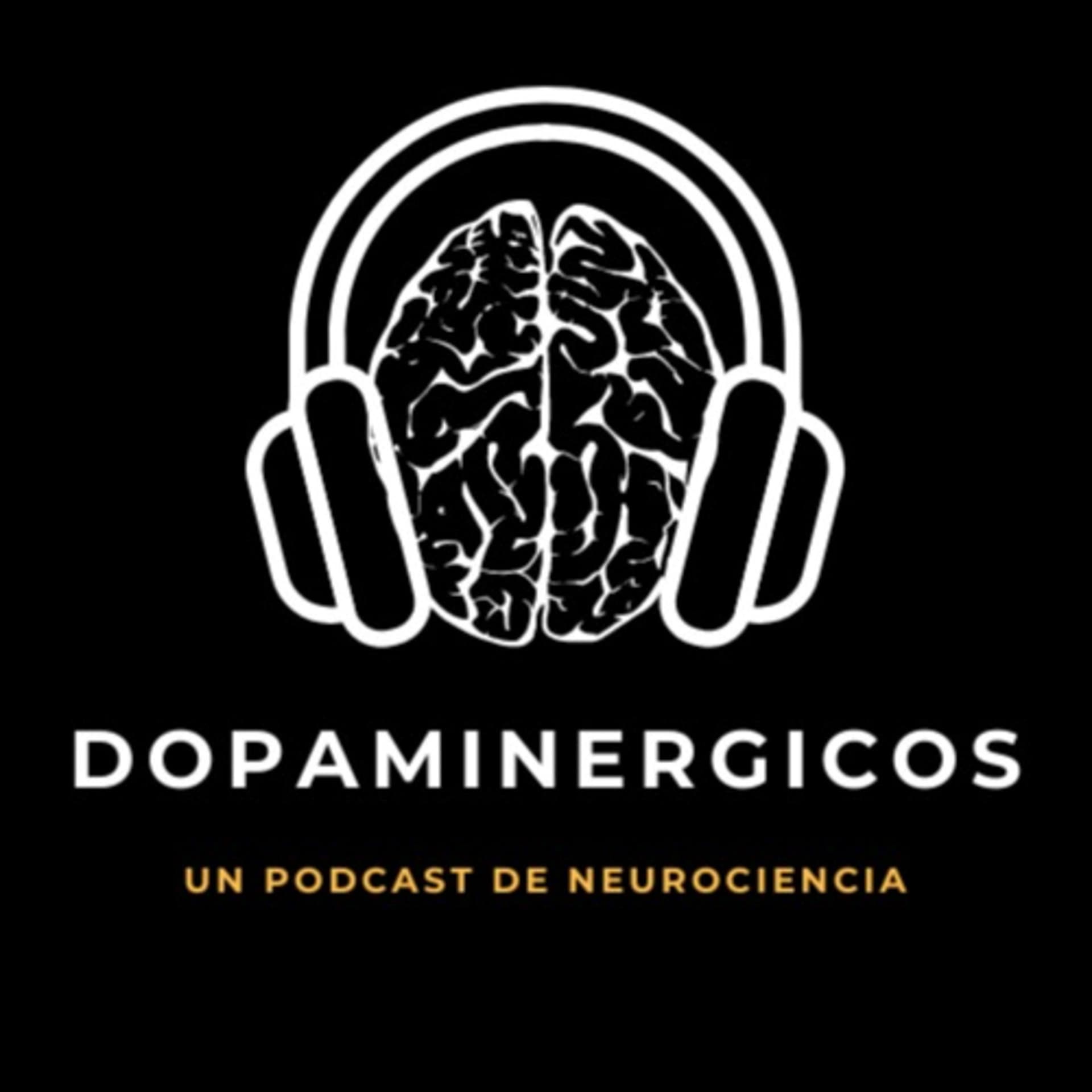 Dopaminergicos - Podcasts