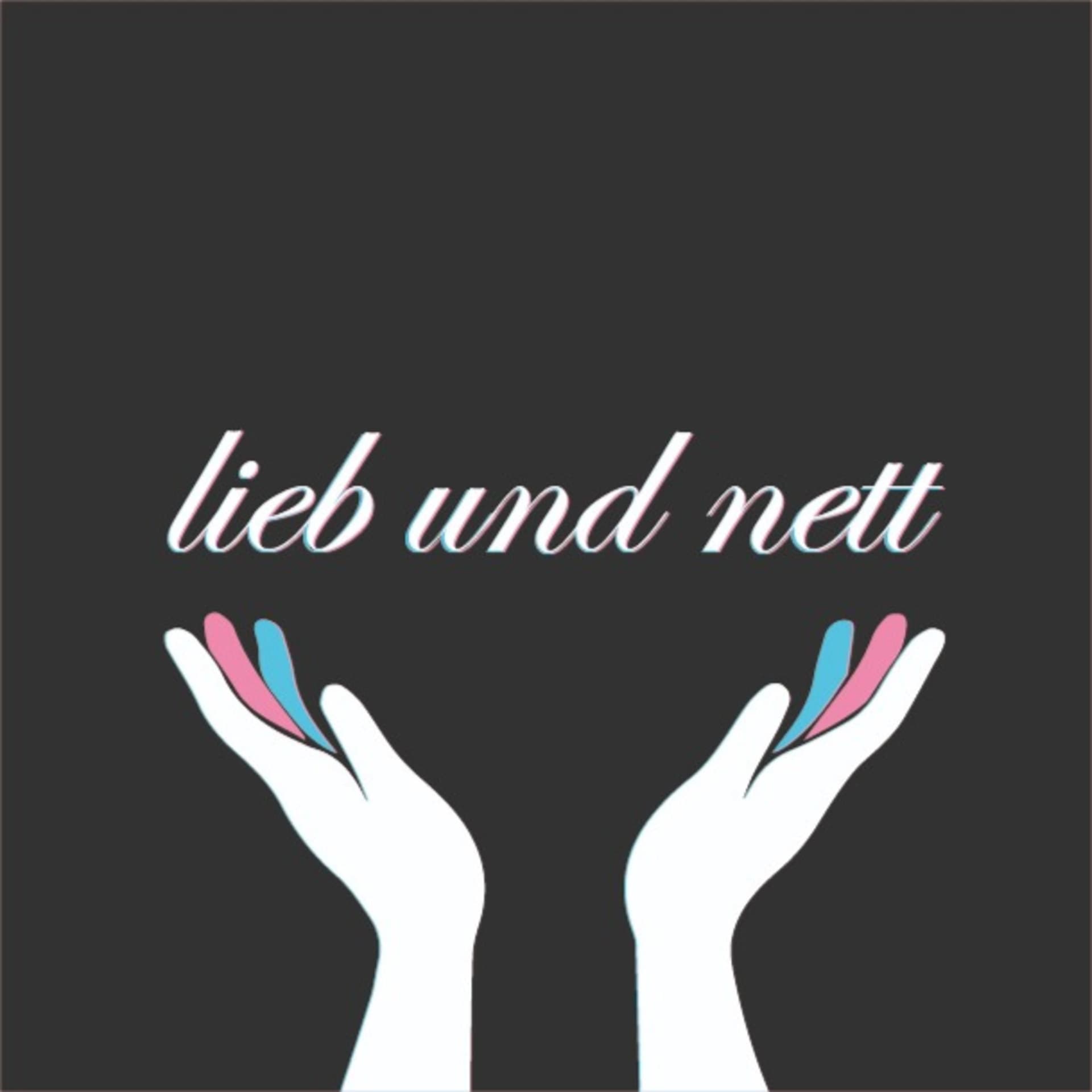 Lieb und nett