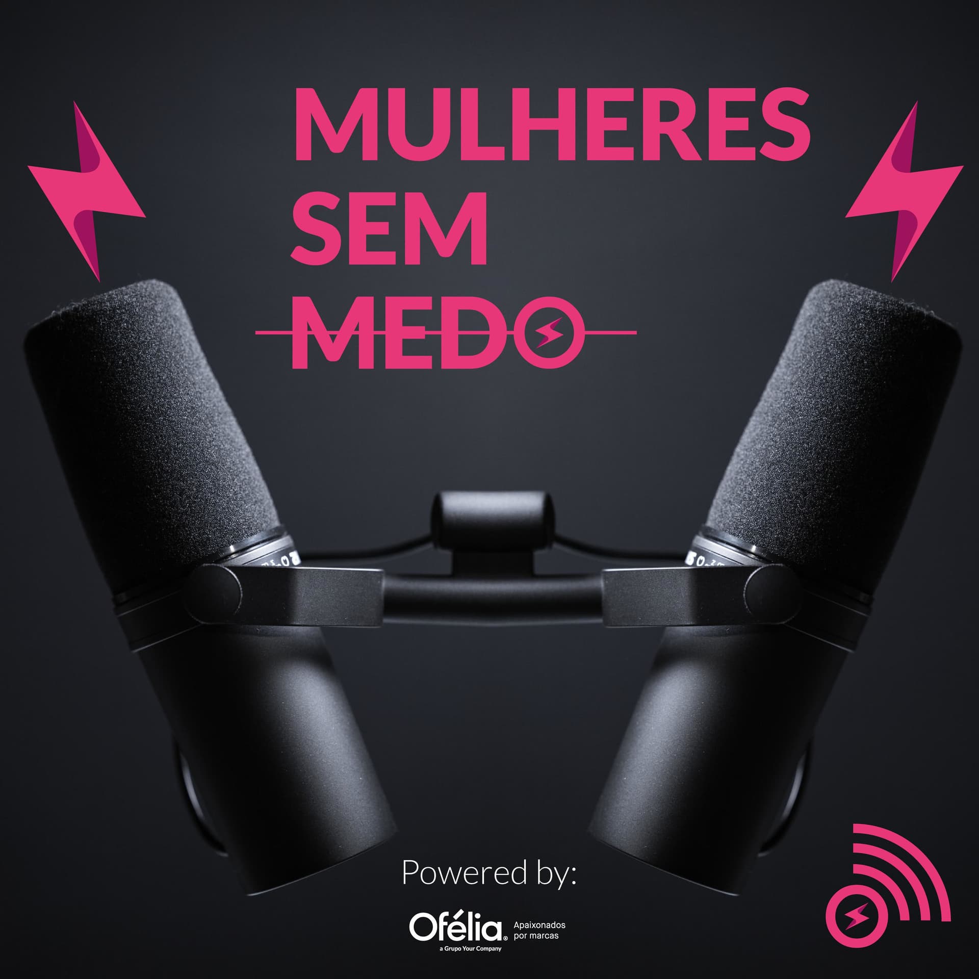 Mulheres sem medo - Podcasts
