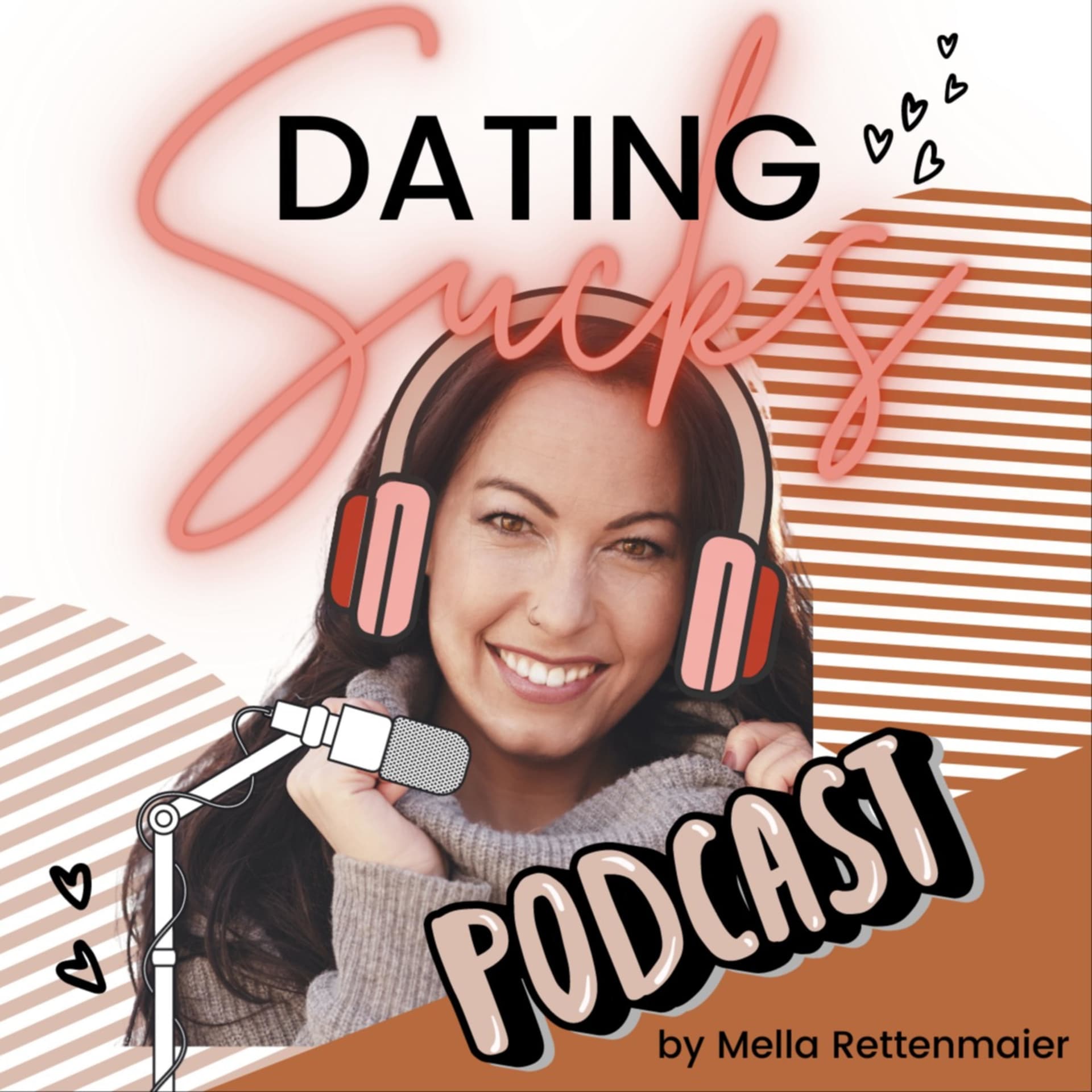 DATING SUCKS – der etwas andere Liebes-Podcast für erfolgreiche Single-Frauen. - Podcasts