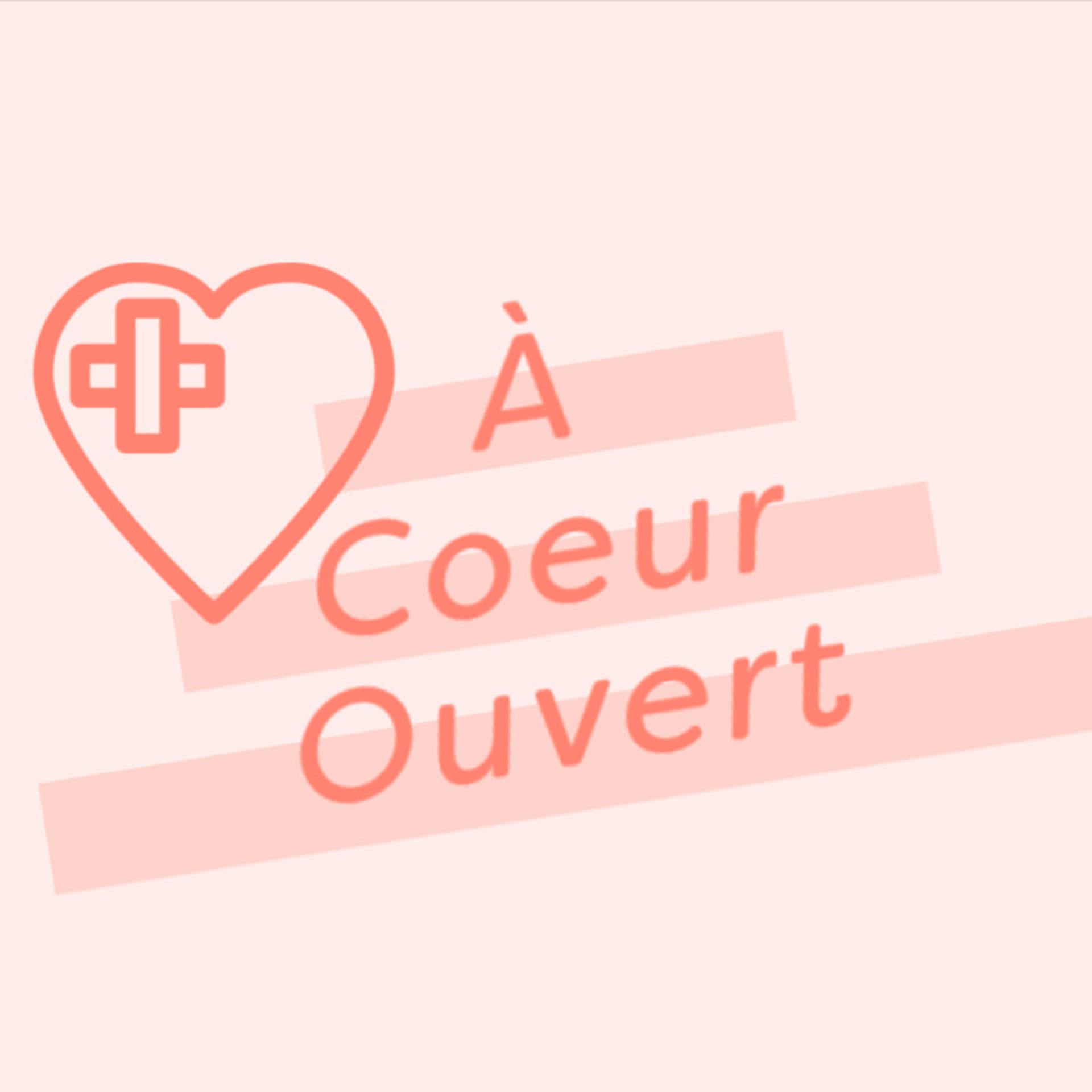 À Coeur Ouvert - Podcasts