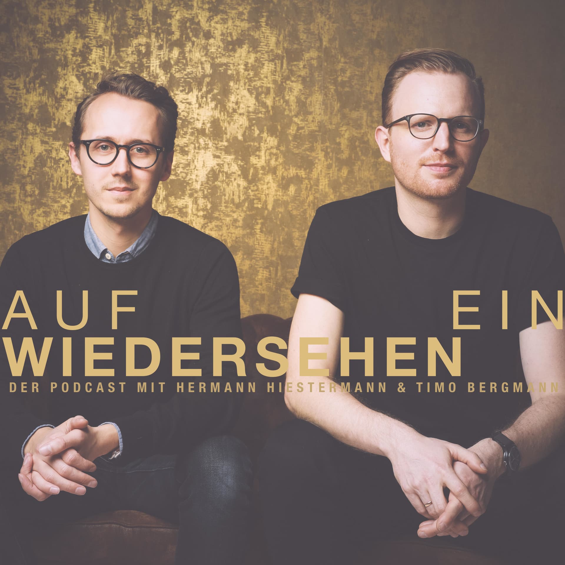 Auf ein Wiedersehen - Der Podcast - Podcasts