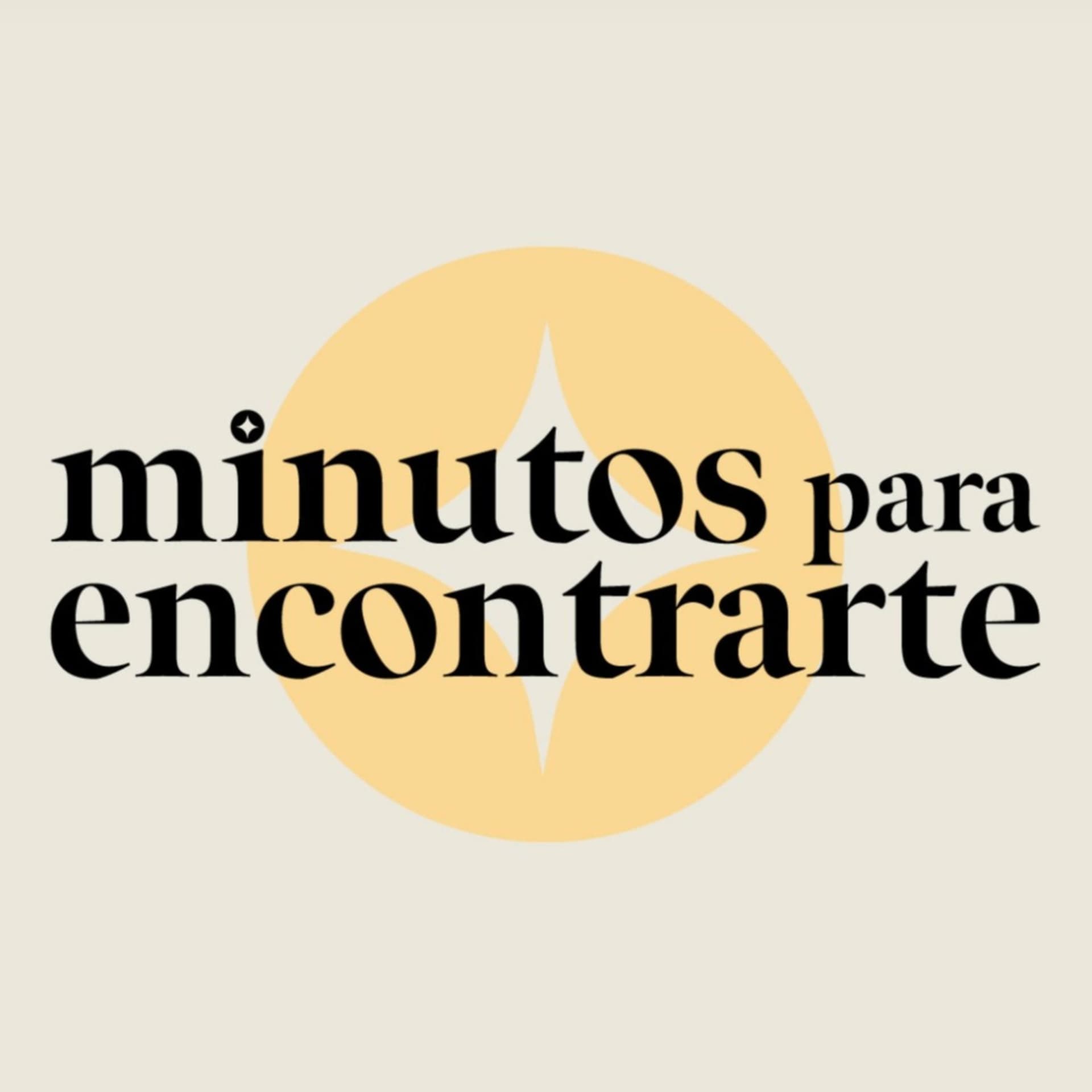 Minutos para encontrarte - Podcasts