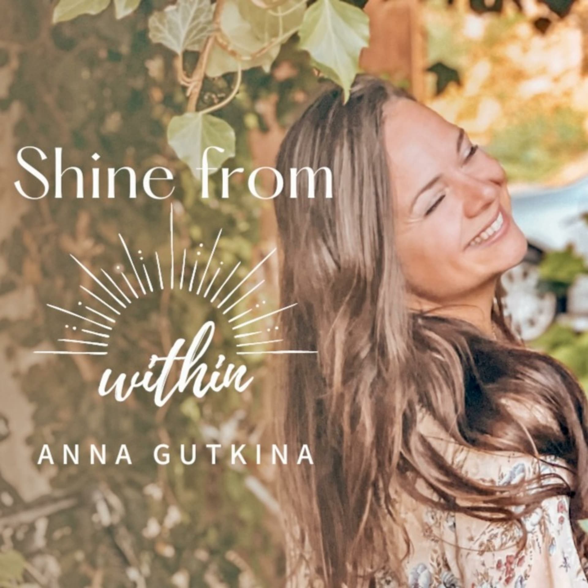 Shine from within - Podcasts
