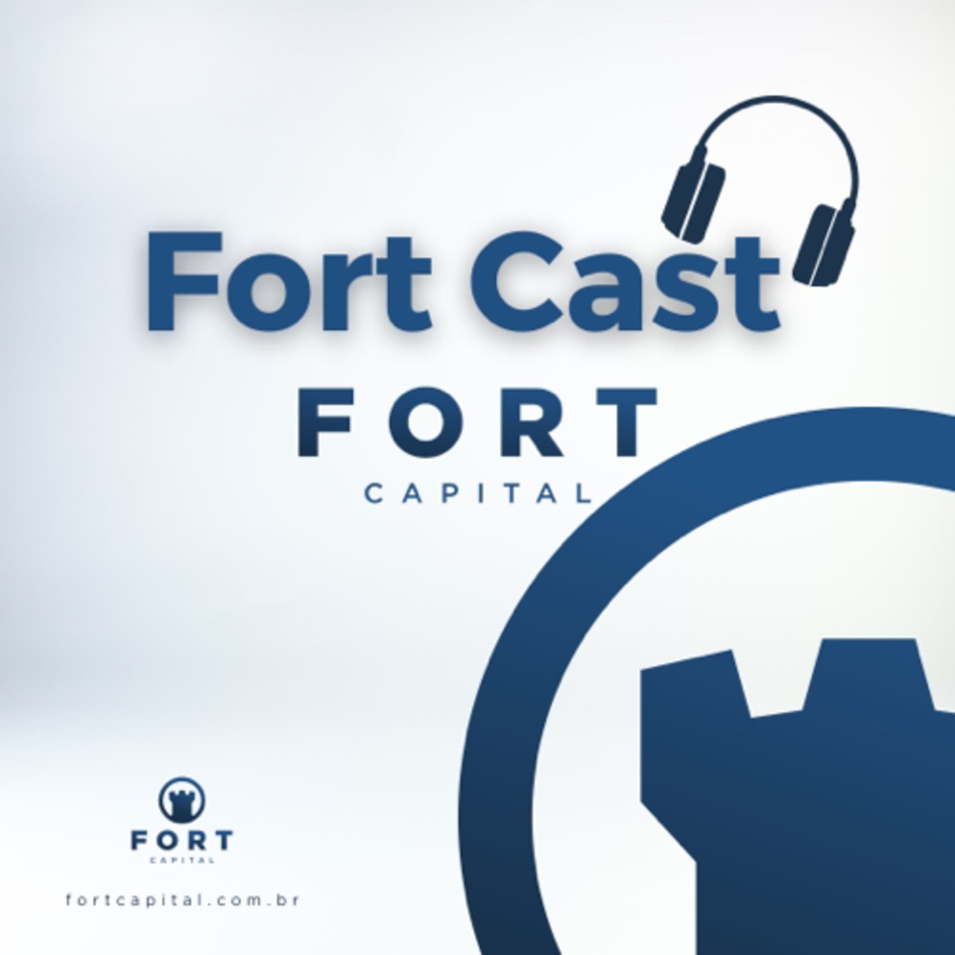 Fort Cast - Fort Capital - Podcasts