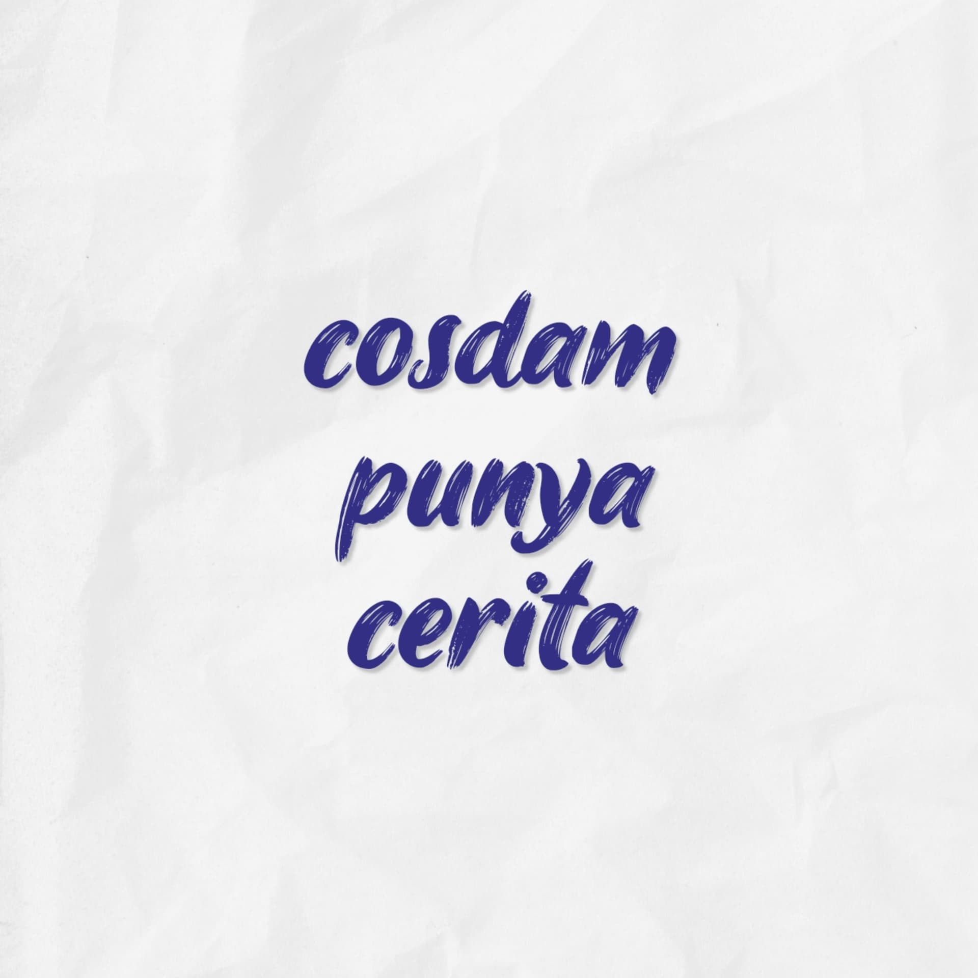 Cosdam Punya Cerita - Podcasts