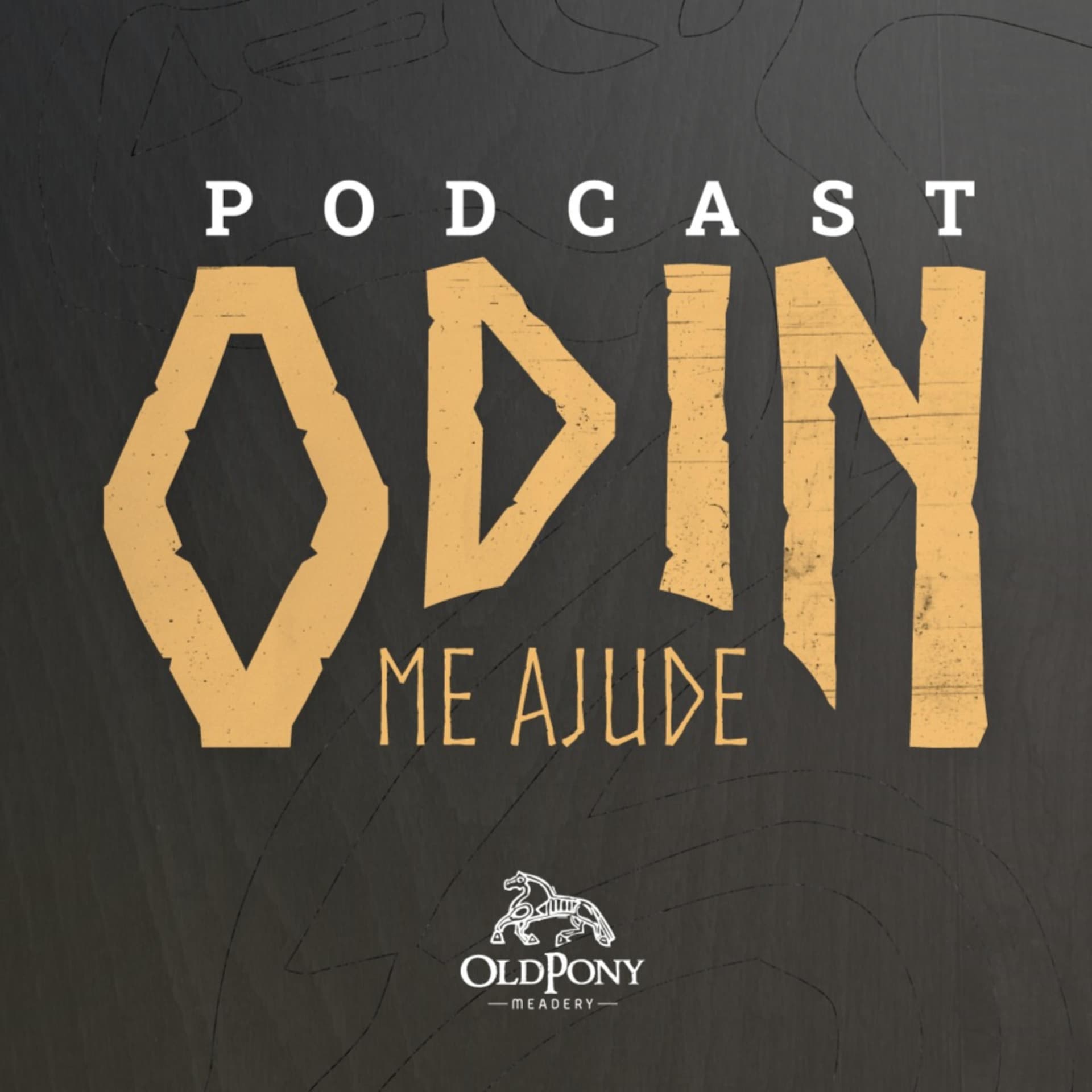 Odin me ajude! - Podcasts