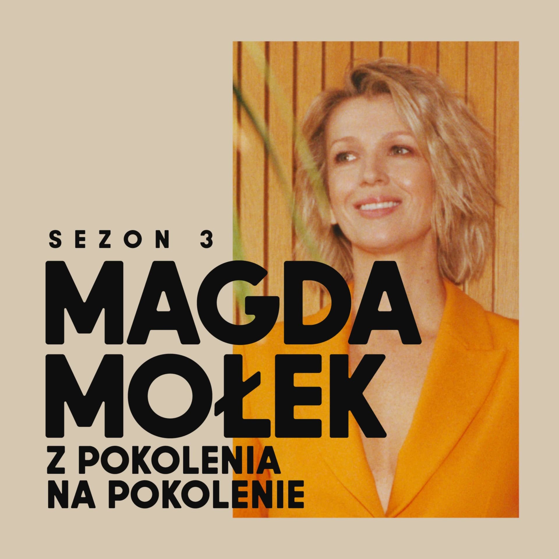 Magda Mołek: Z pokolenia na pokolenie - Podcasts
