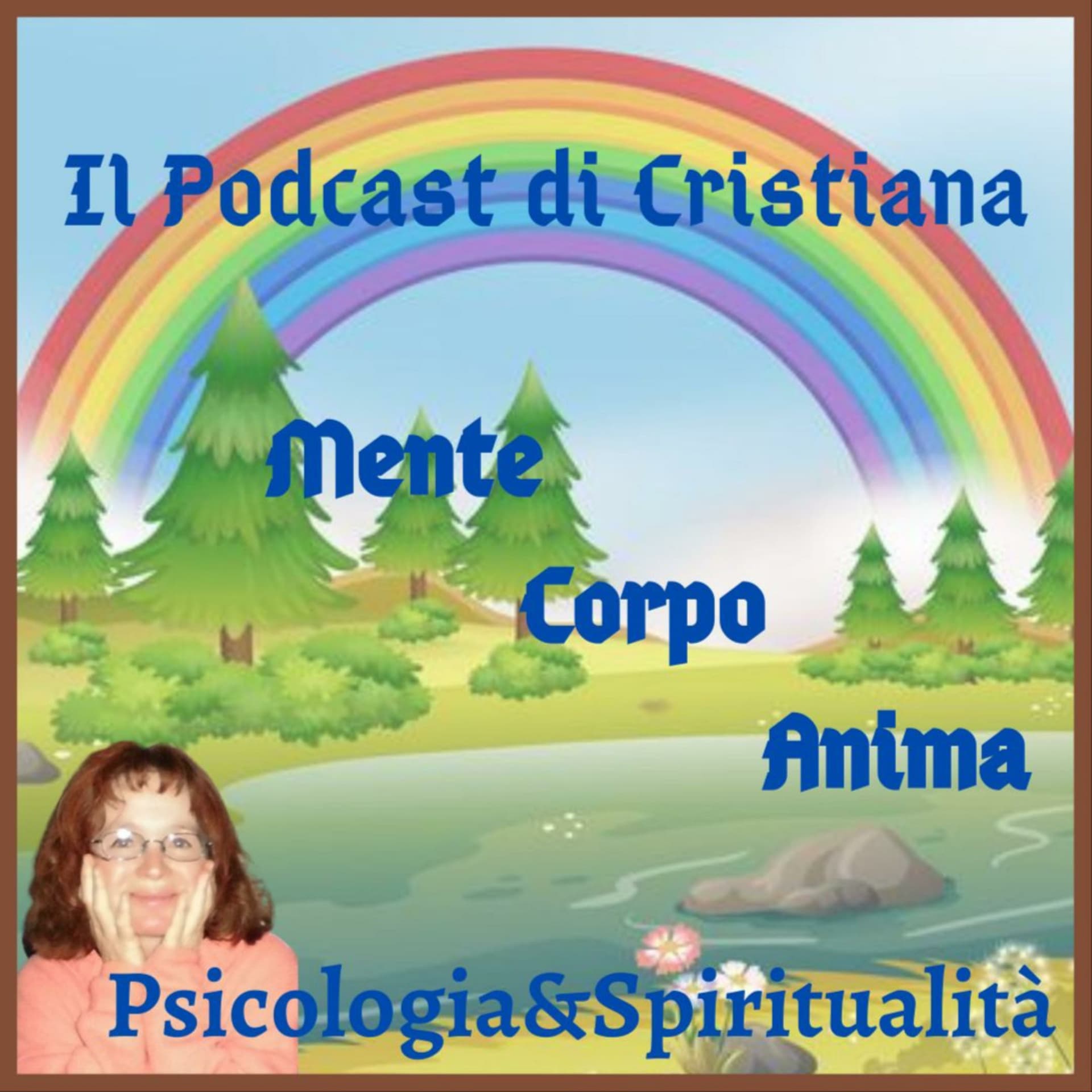 MenteCorpoAnima - Psicologia&Spiritualità. - Podcasts