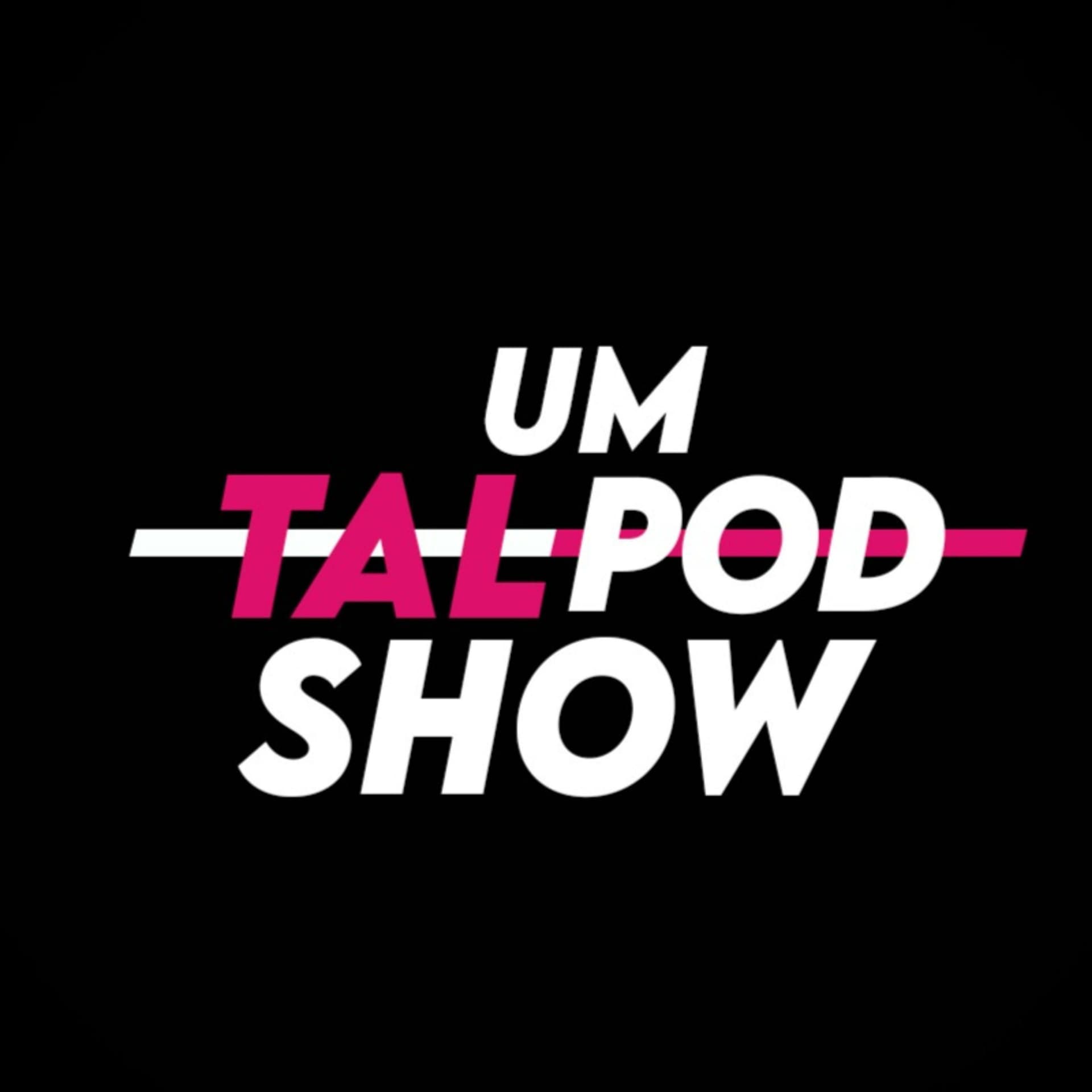 Um Tal PodShow - Podcasts