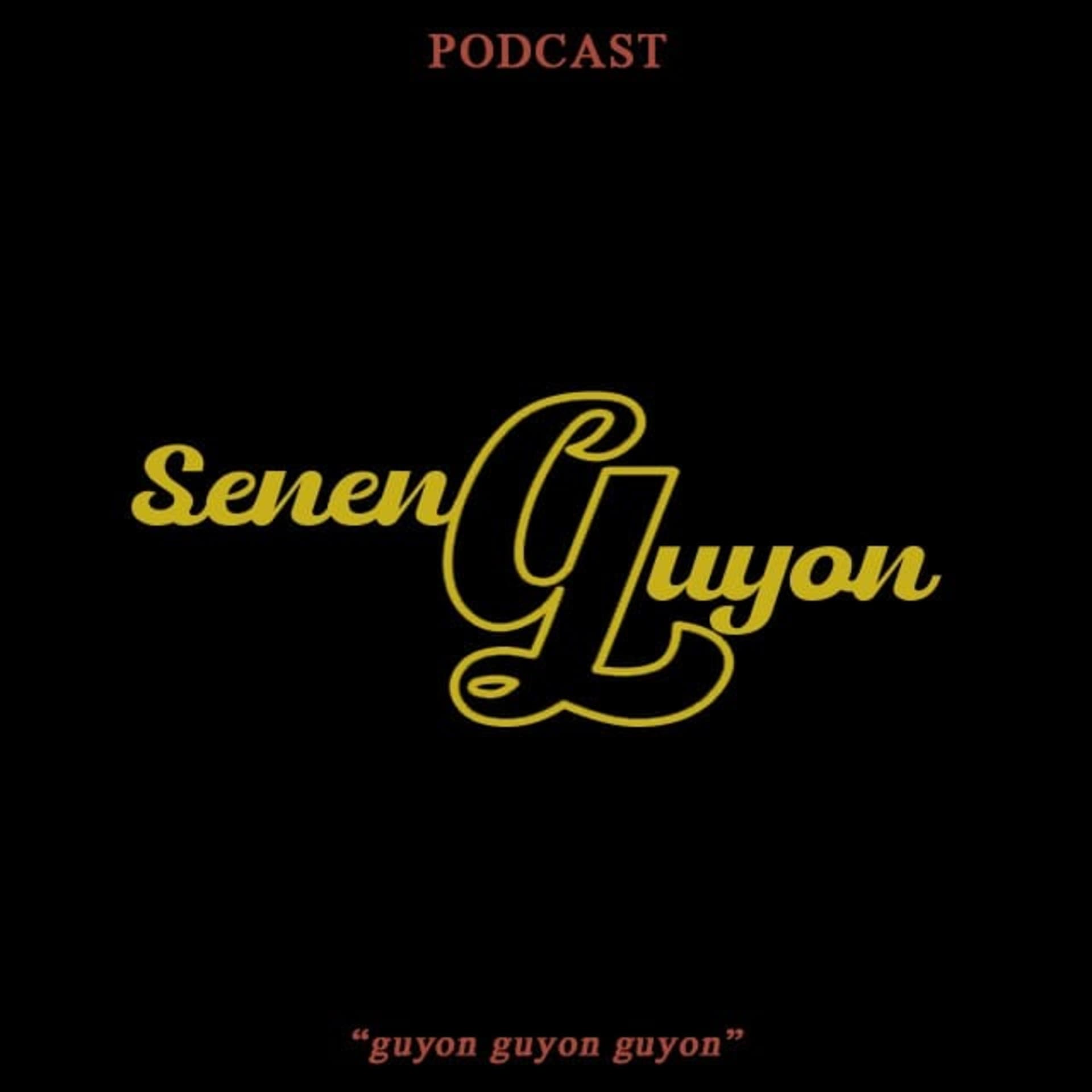 Seneng Guyon - Podcasts