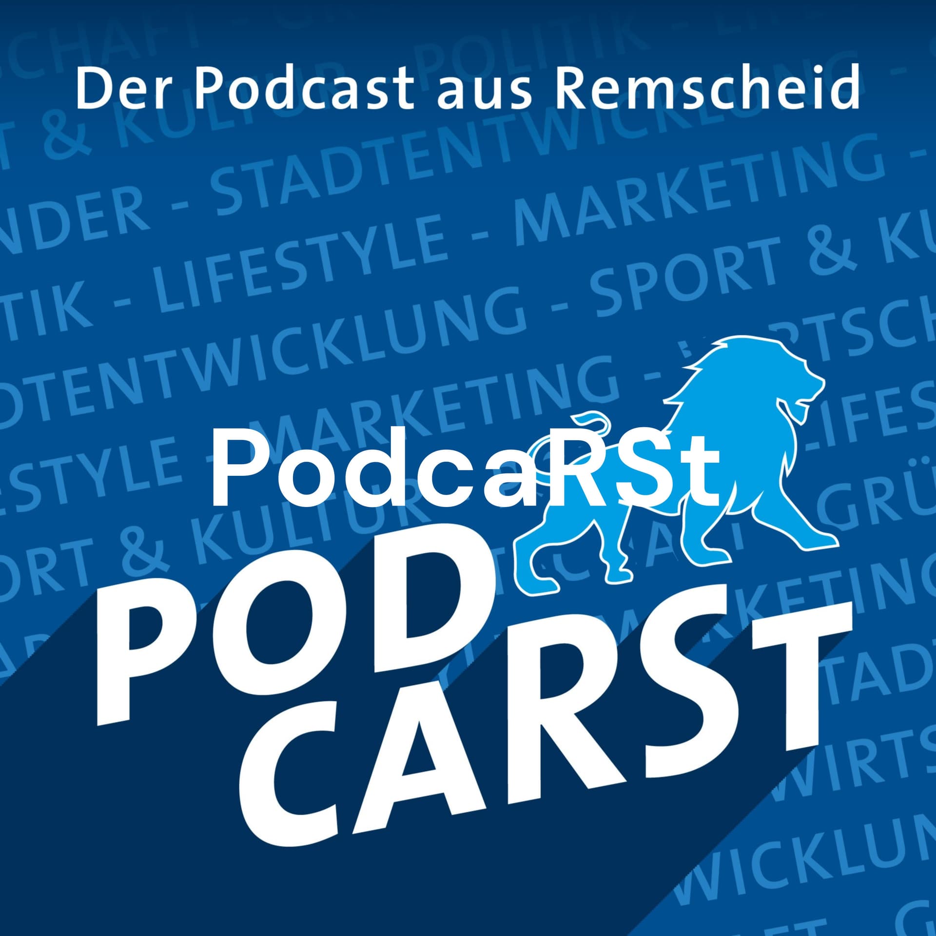 PodcaRSt - Der PodCast von und aus Remscheid - Podcasts