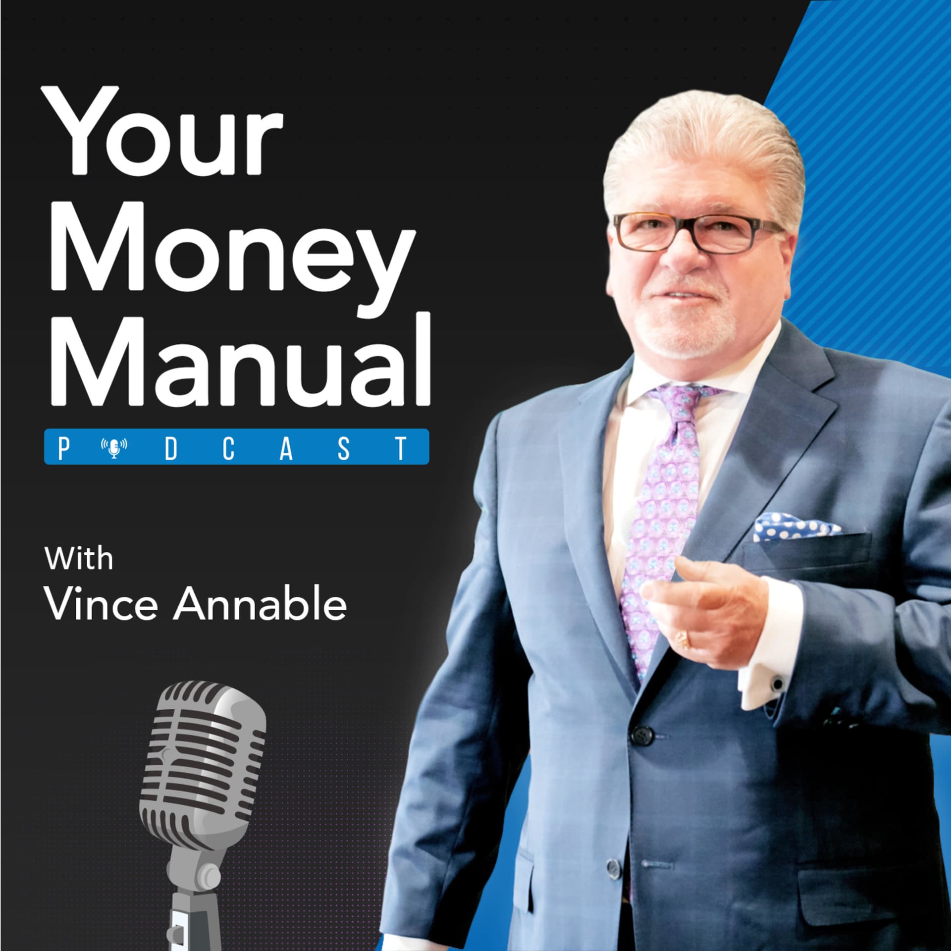 Your Money Manual with Vince Annable - Podcasts