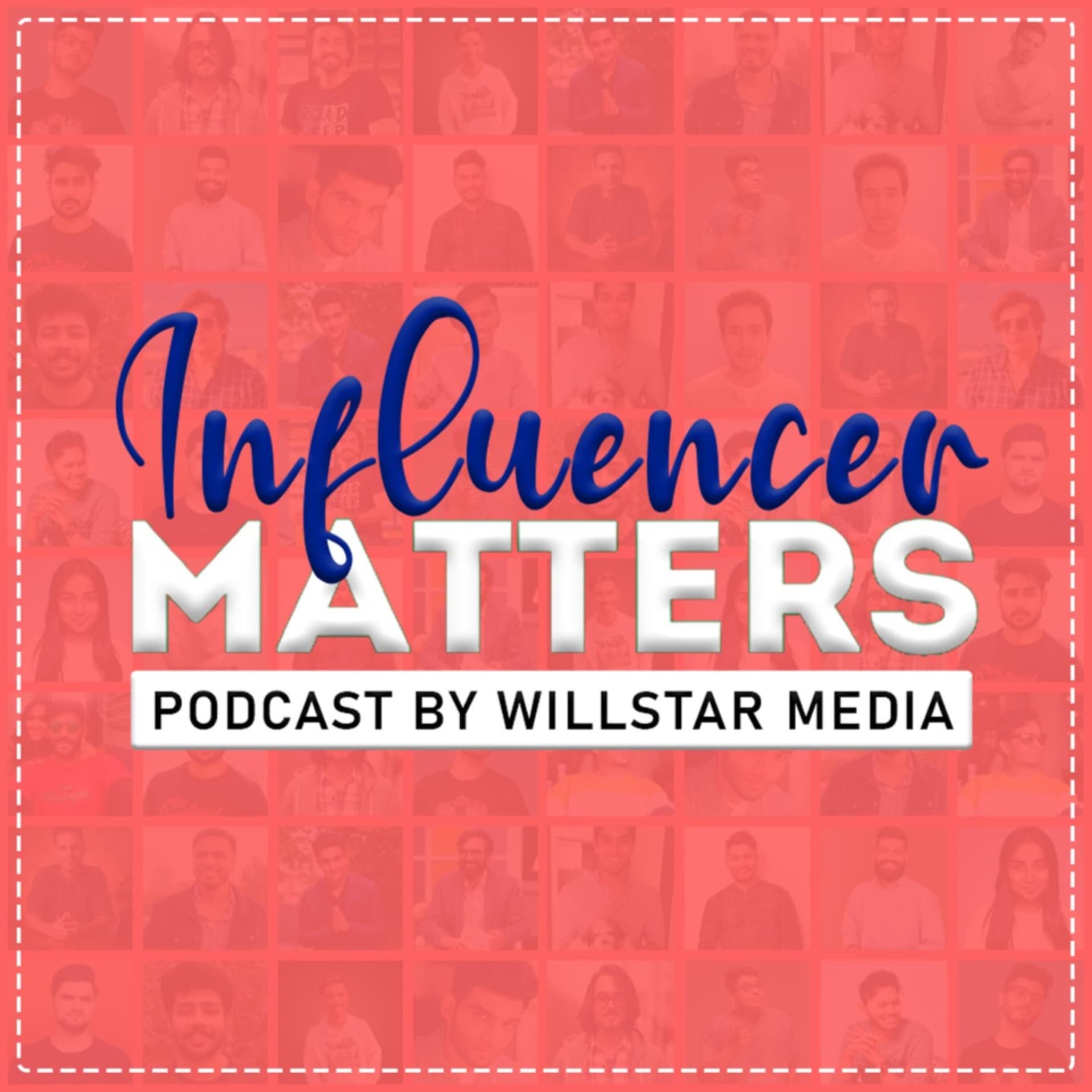 Influencer Matters - Podcasts