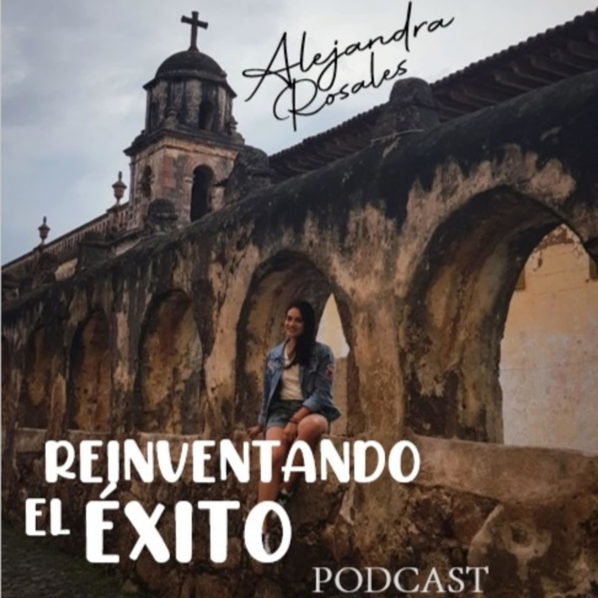 Reinventando el Éxito - Podcasts