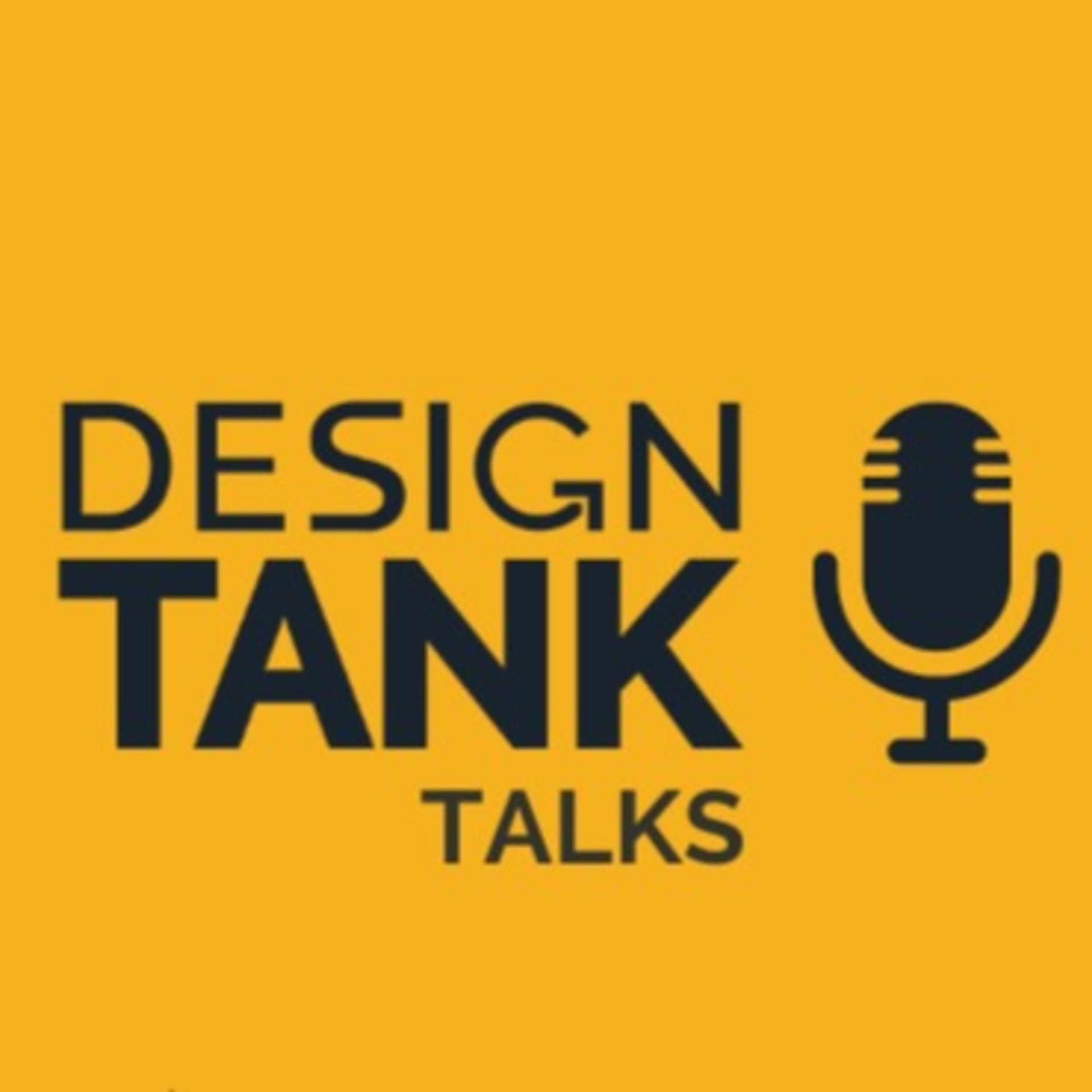 Design Tank Talks - Podcasts