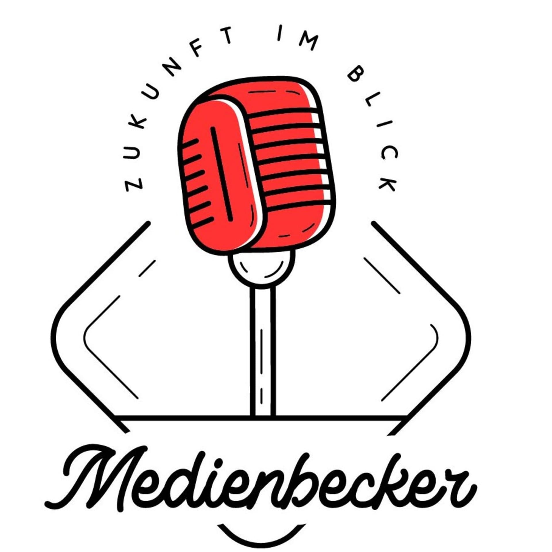 Medienbecker - Zukunft im Blick - Podcasts