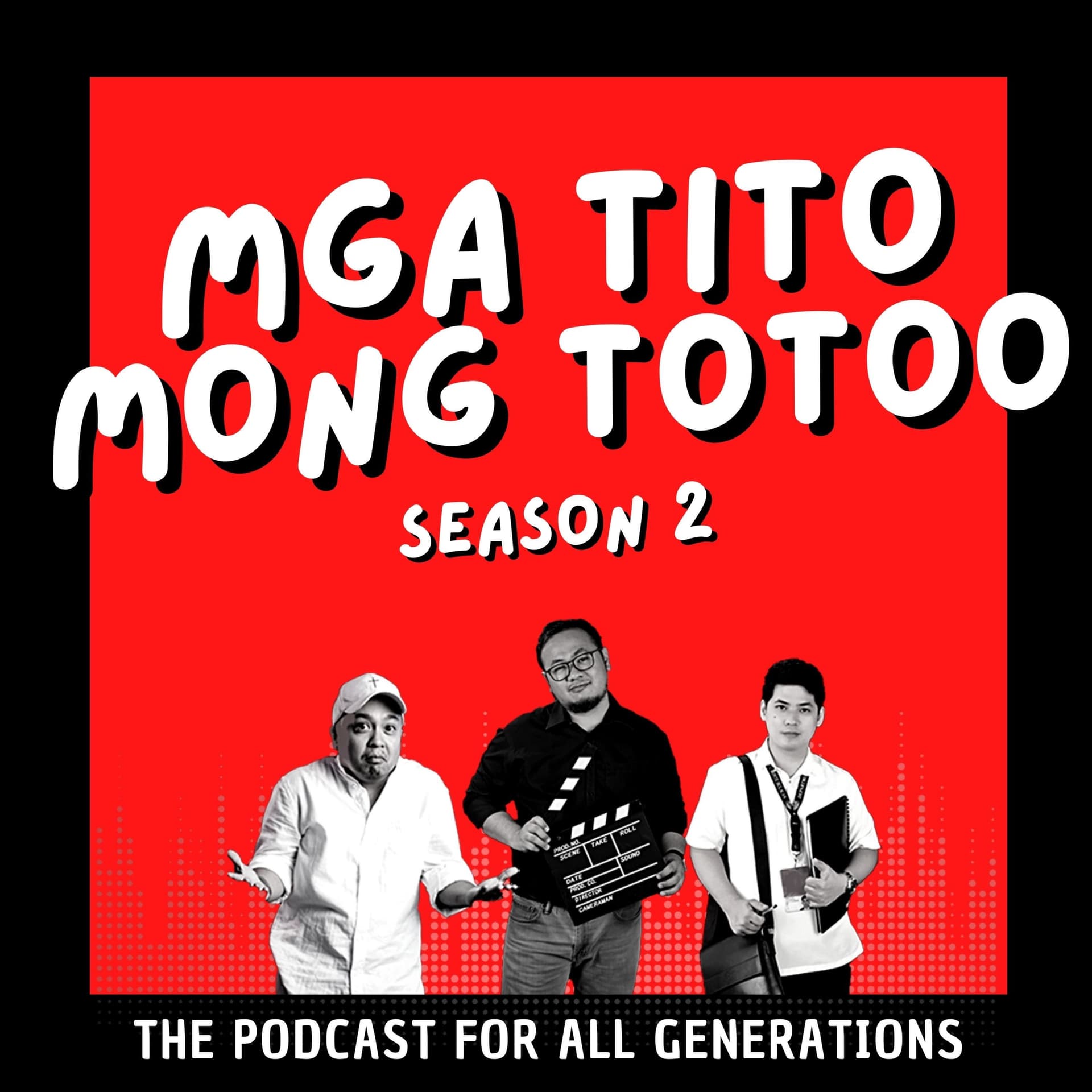 Mga Tito Mong Totoo - Podcasts