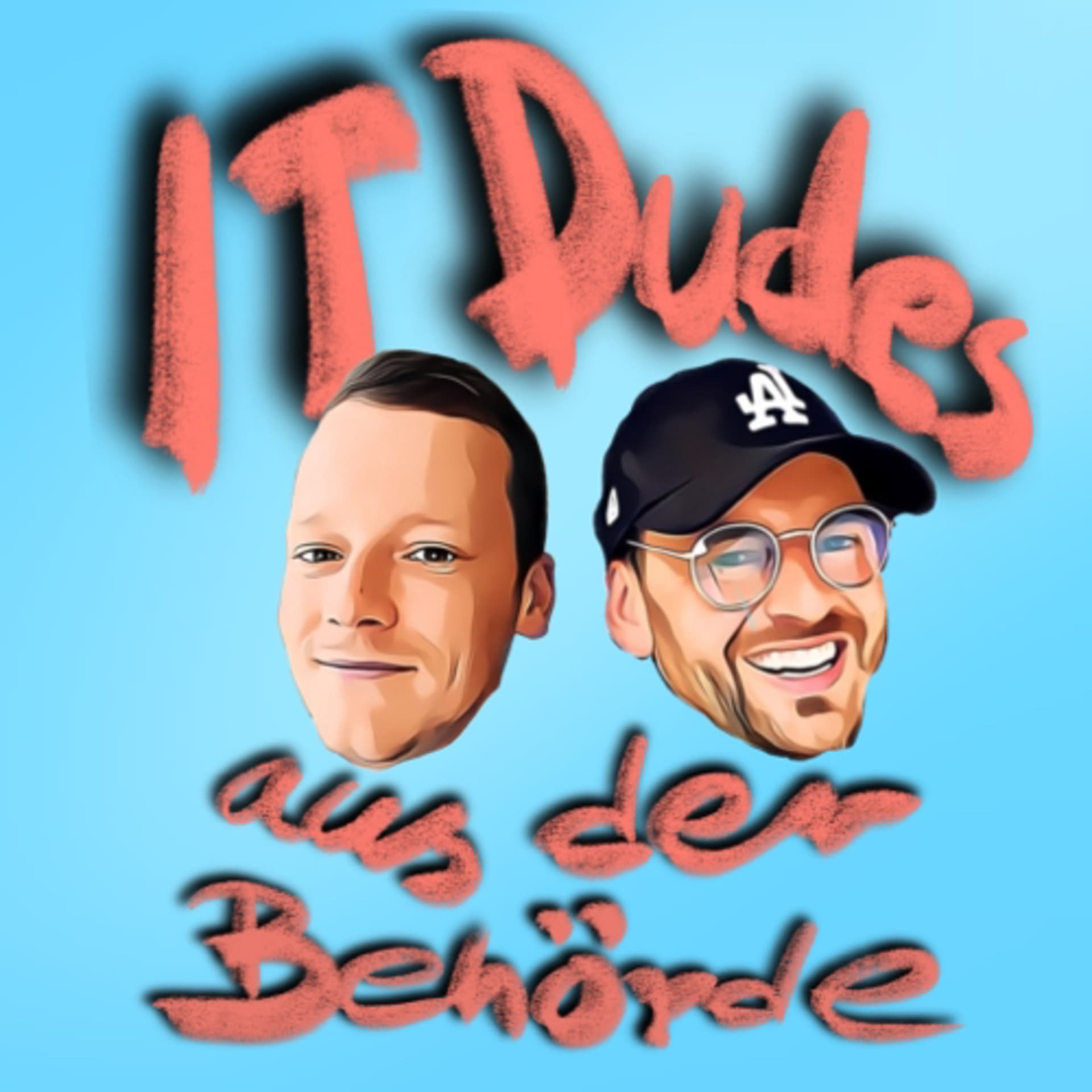 IT Dudes aus der Behörde - Podcasts