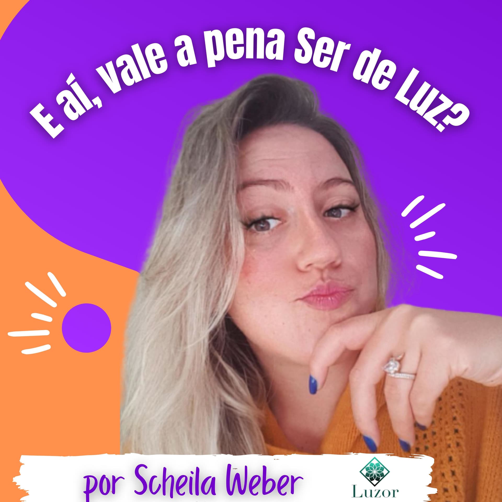 E aí, vale a pena Ser de Luz? - Podcasts