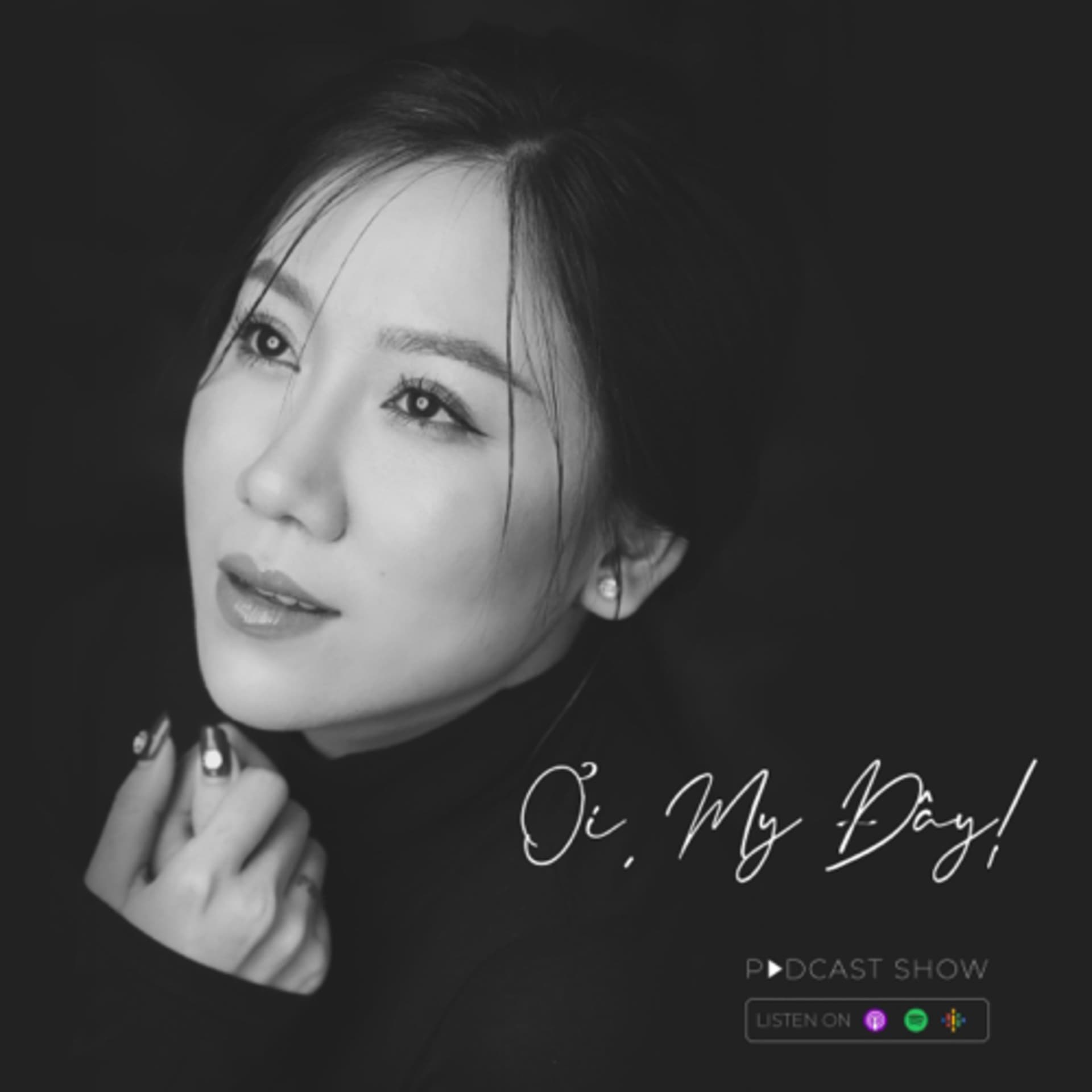 Ơi, My đây! - Podcasts
