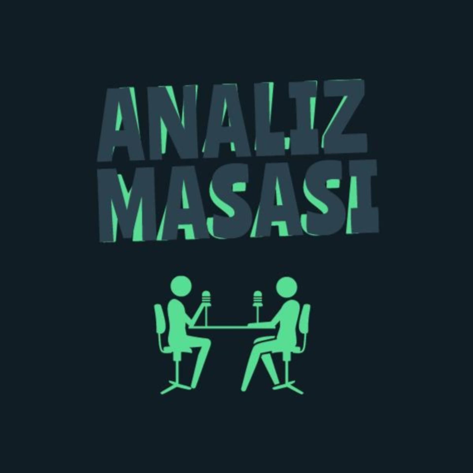 Analiz Masası - Podcasts