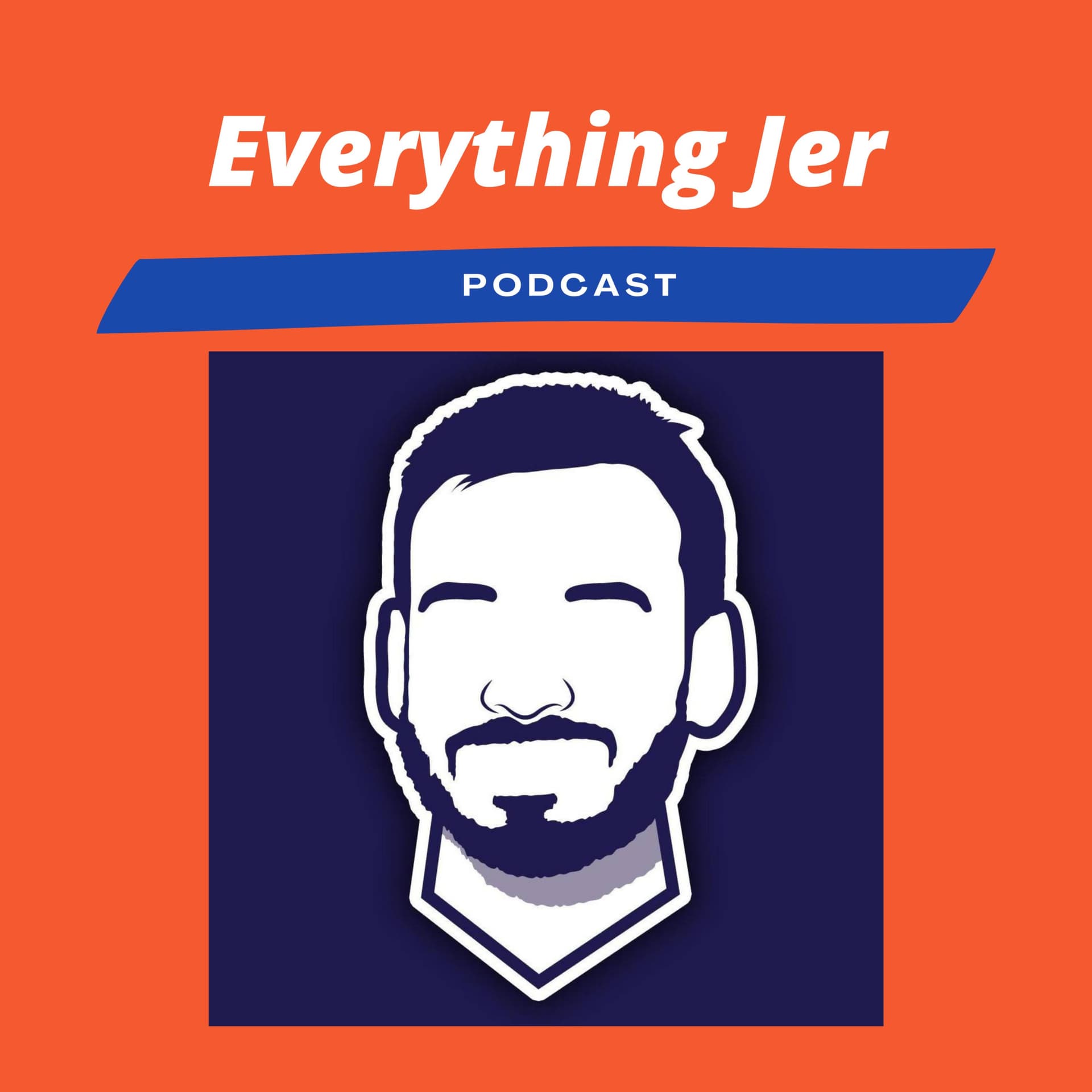 Everything jer Podcast - Podcasts
