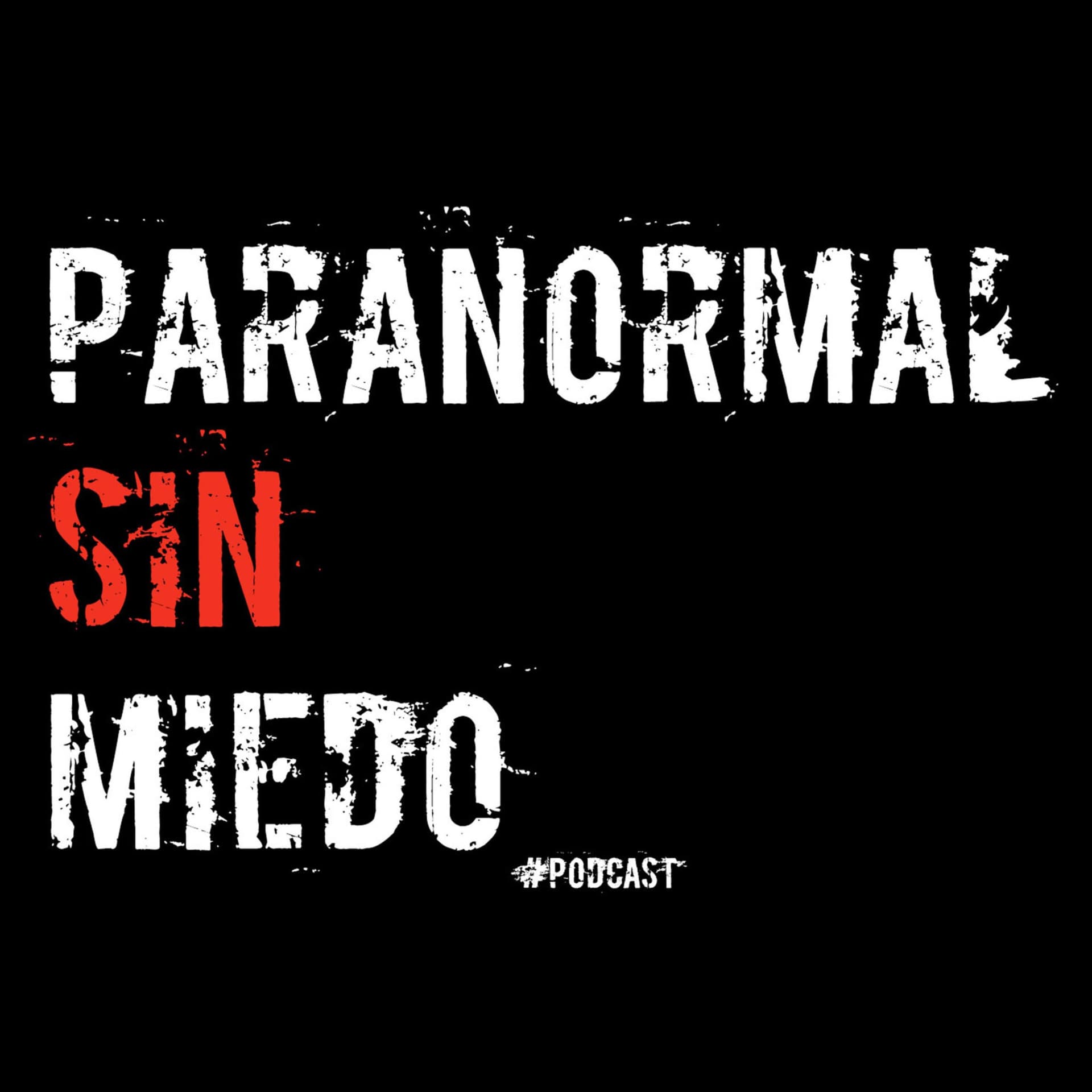 Paranormal sin miedo - Podcasts