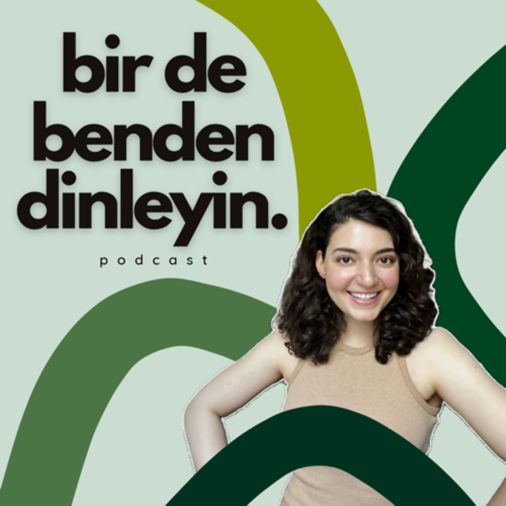 Bir De Benden Dinleyin - Podcasts