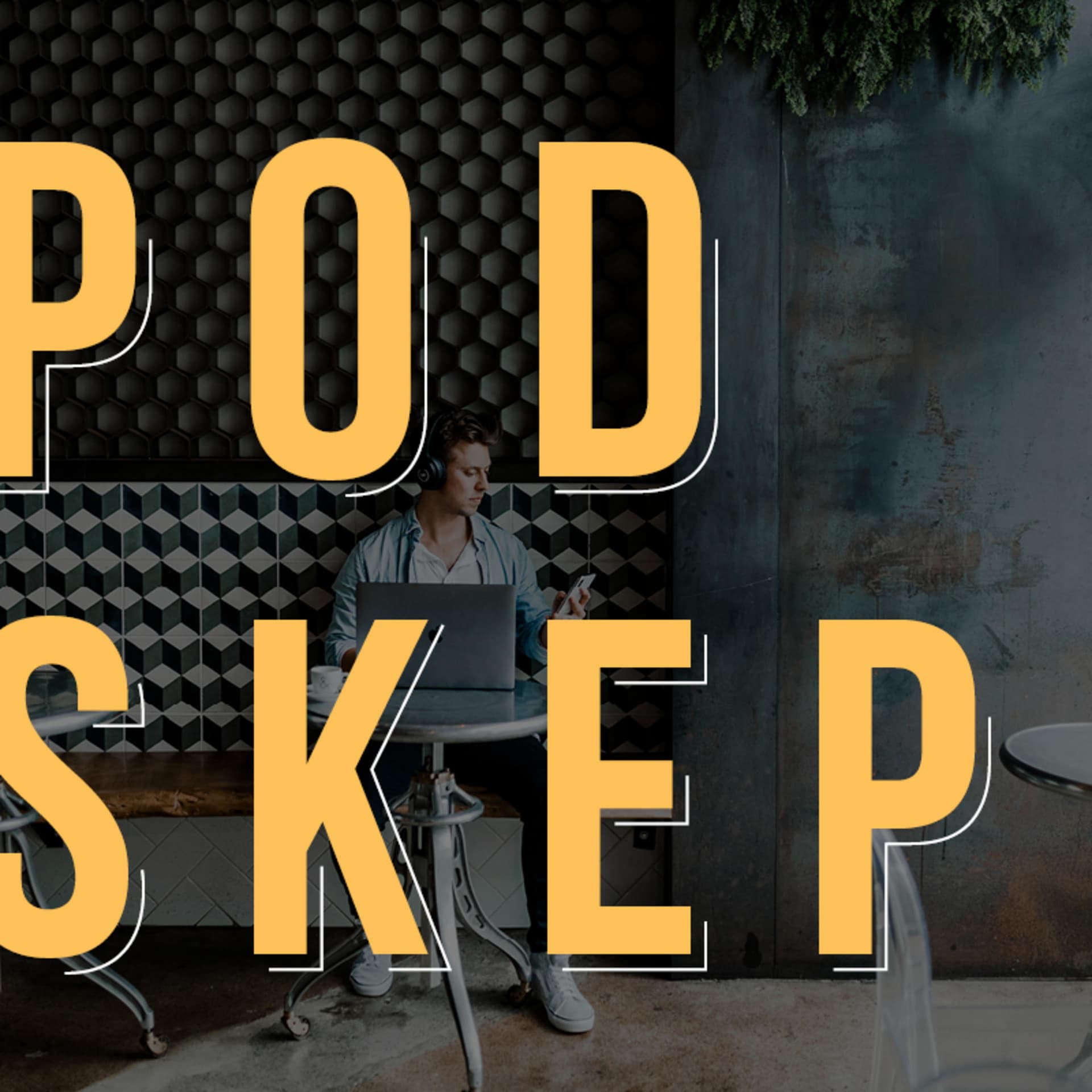 PODSKEP - Podcasts
