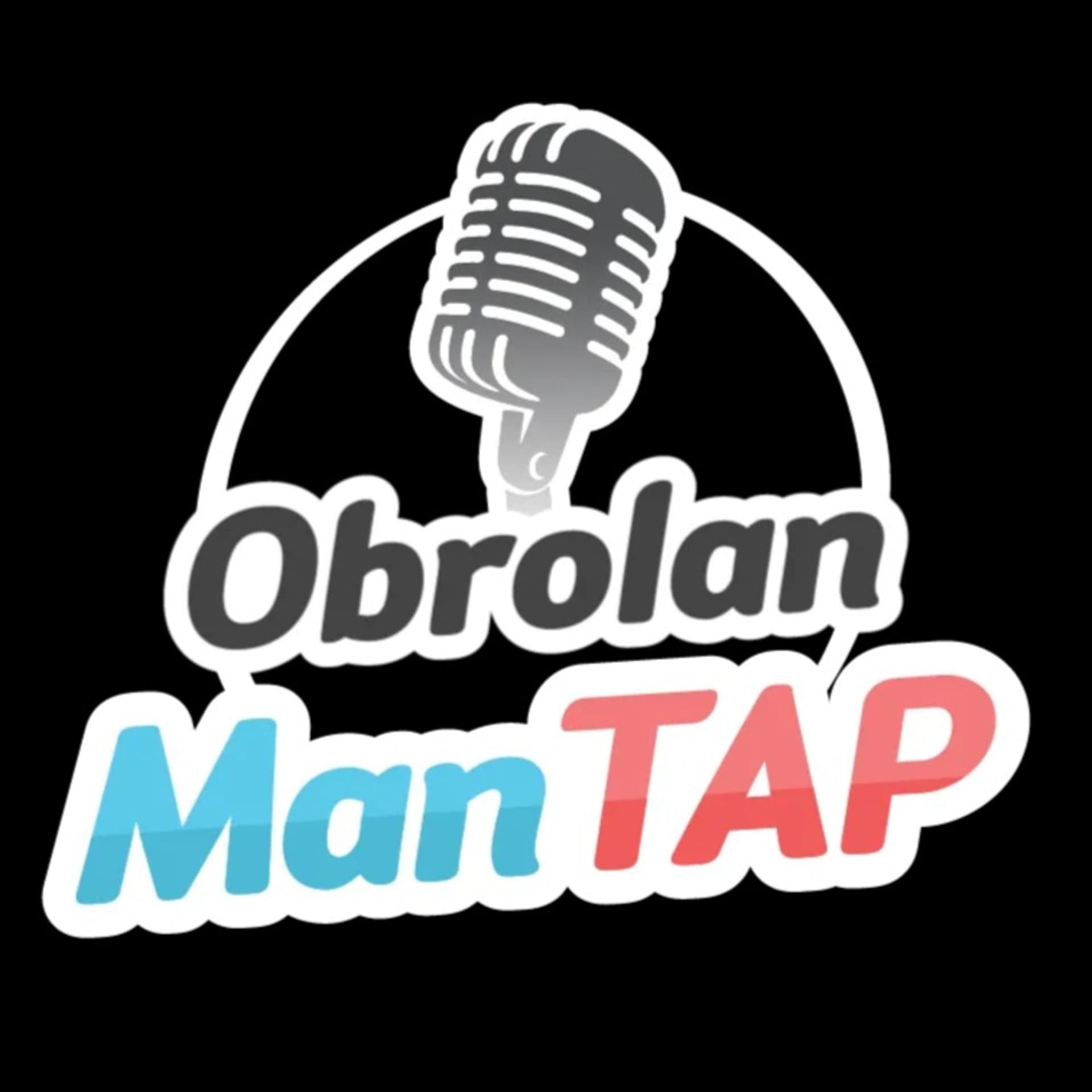 Obrolan ManTAP - Podcasts