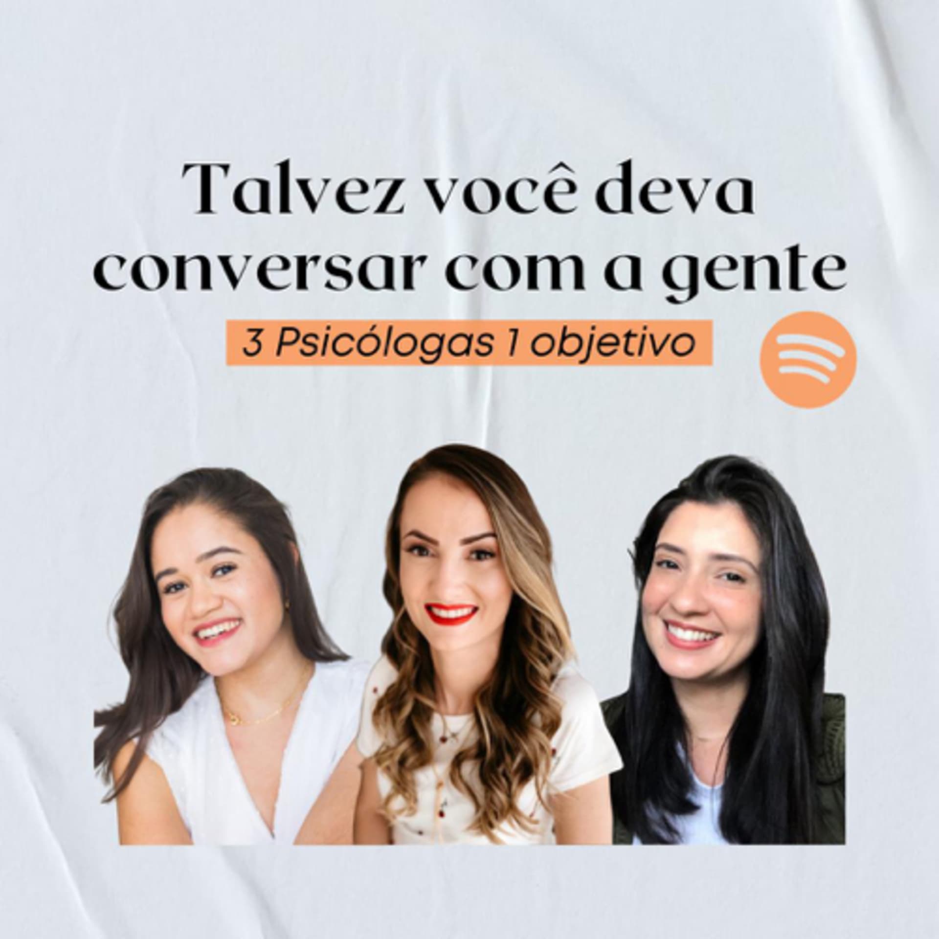 Talvez você deva conversar com a gente - Podcasts