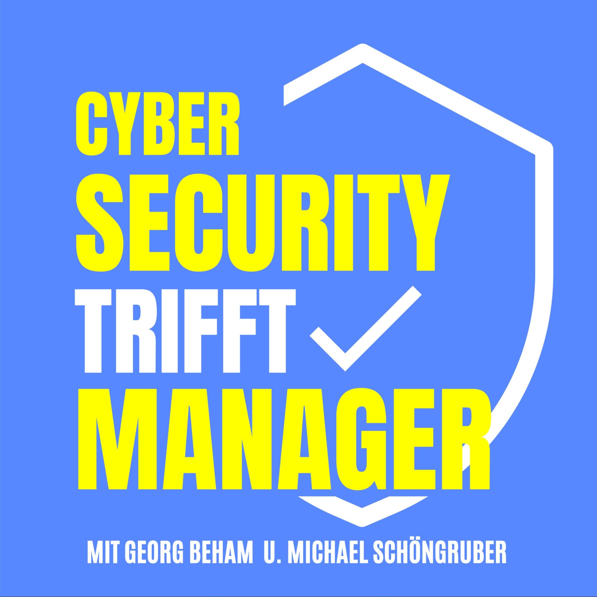 Cybersecurity Trifft Manager - Podcasts