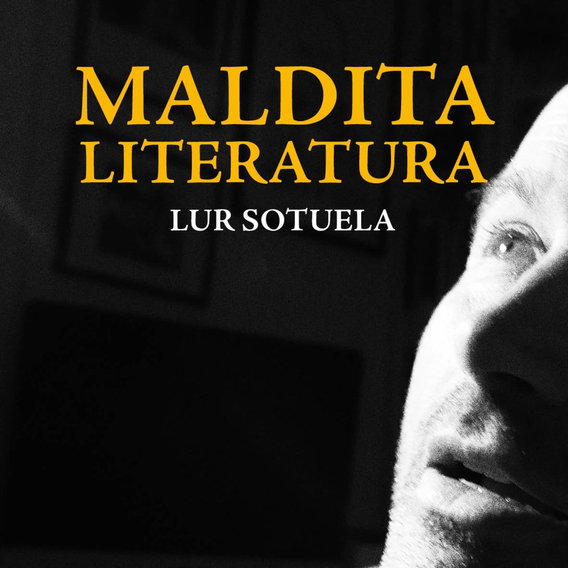 Maldita literatura; antología imaginaria de escritores, malditos, marginales y heterodoxos - Podcasts