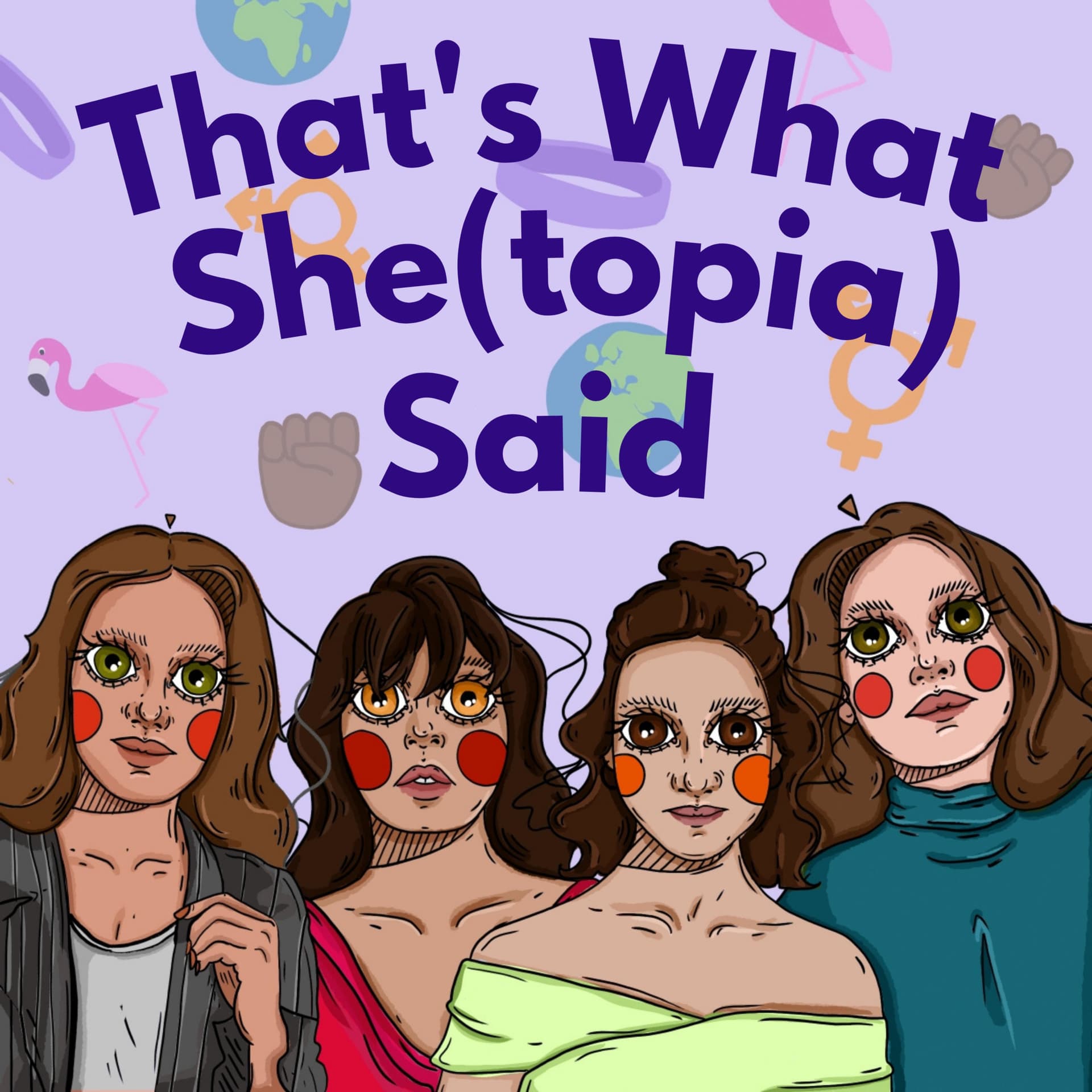 That's What She(topia) Said - Podcasts