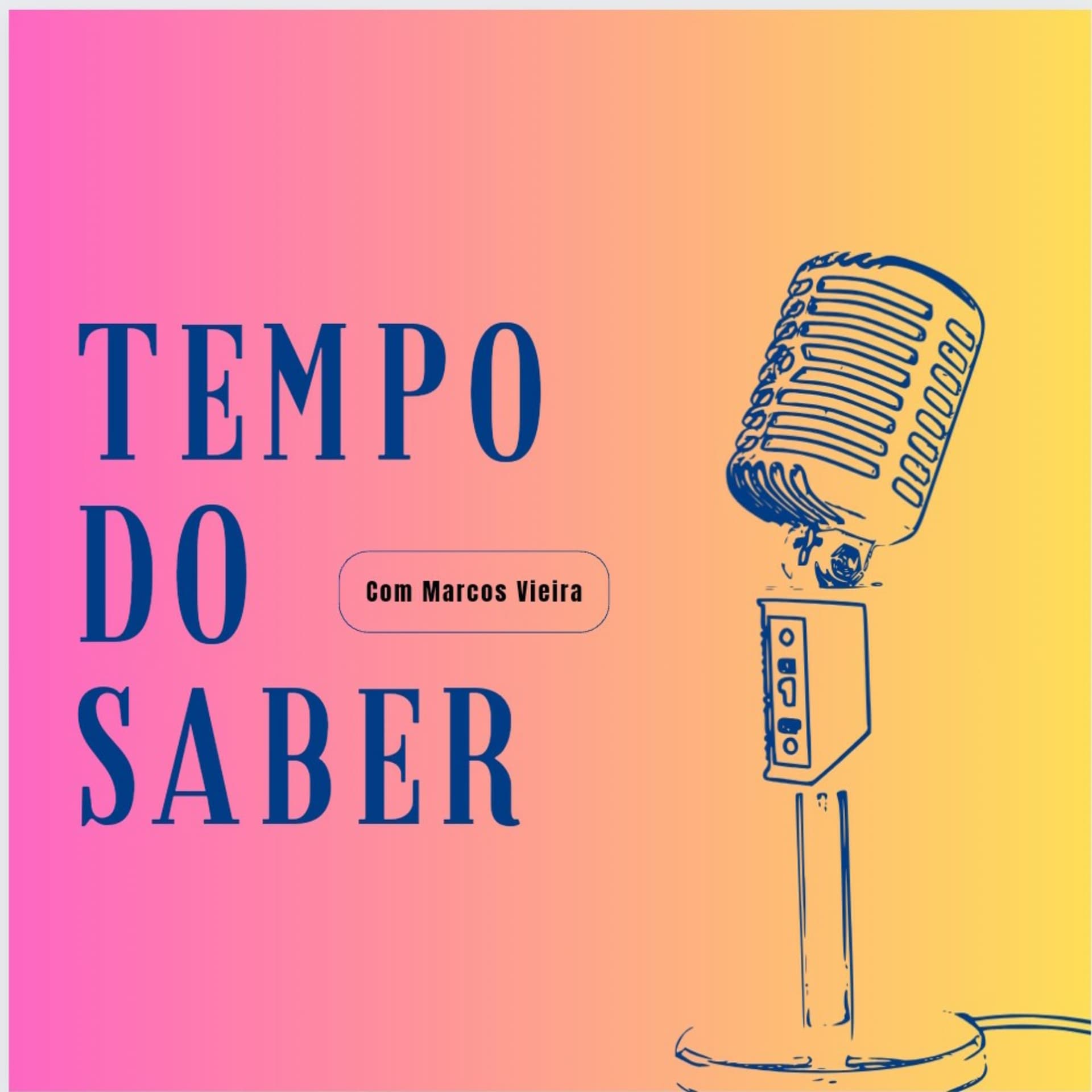 Tempo Do Saber - Podcasts