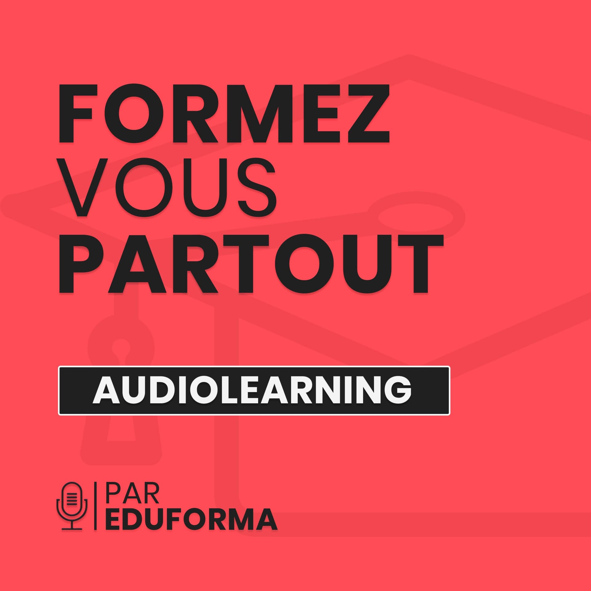 Formez-vous partout - Podcasts