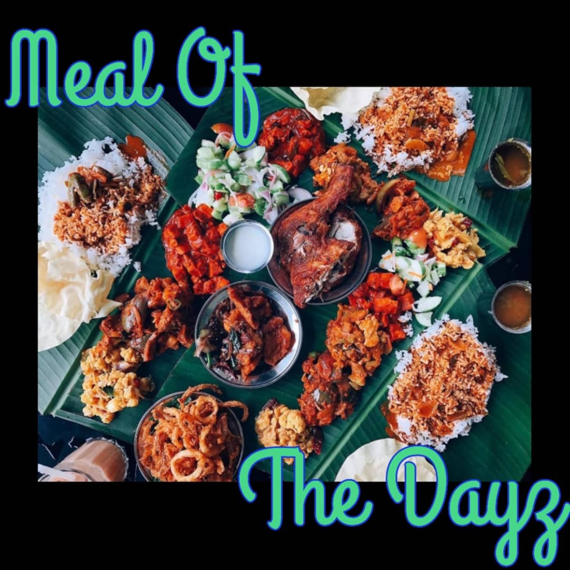 Meal Of The Dayz - Podcasts