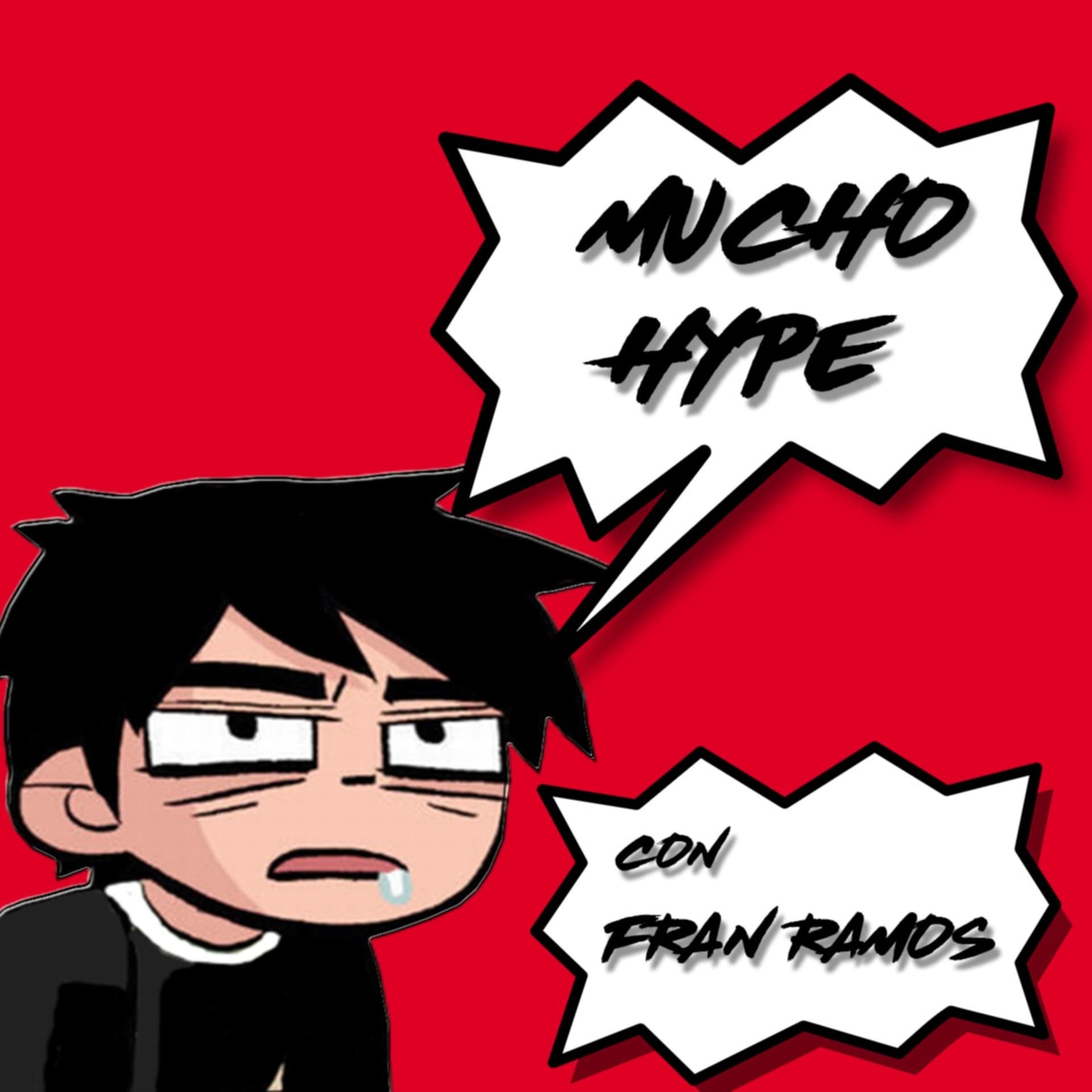 Mucho Hype - Podcasts