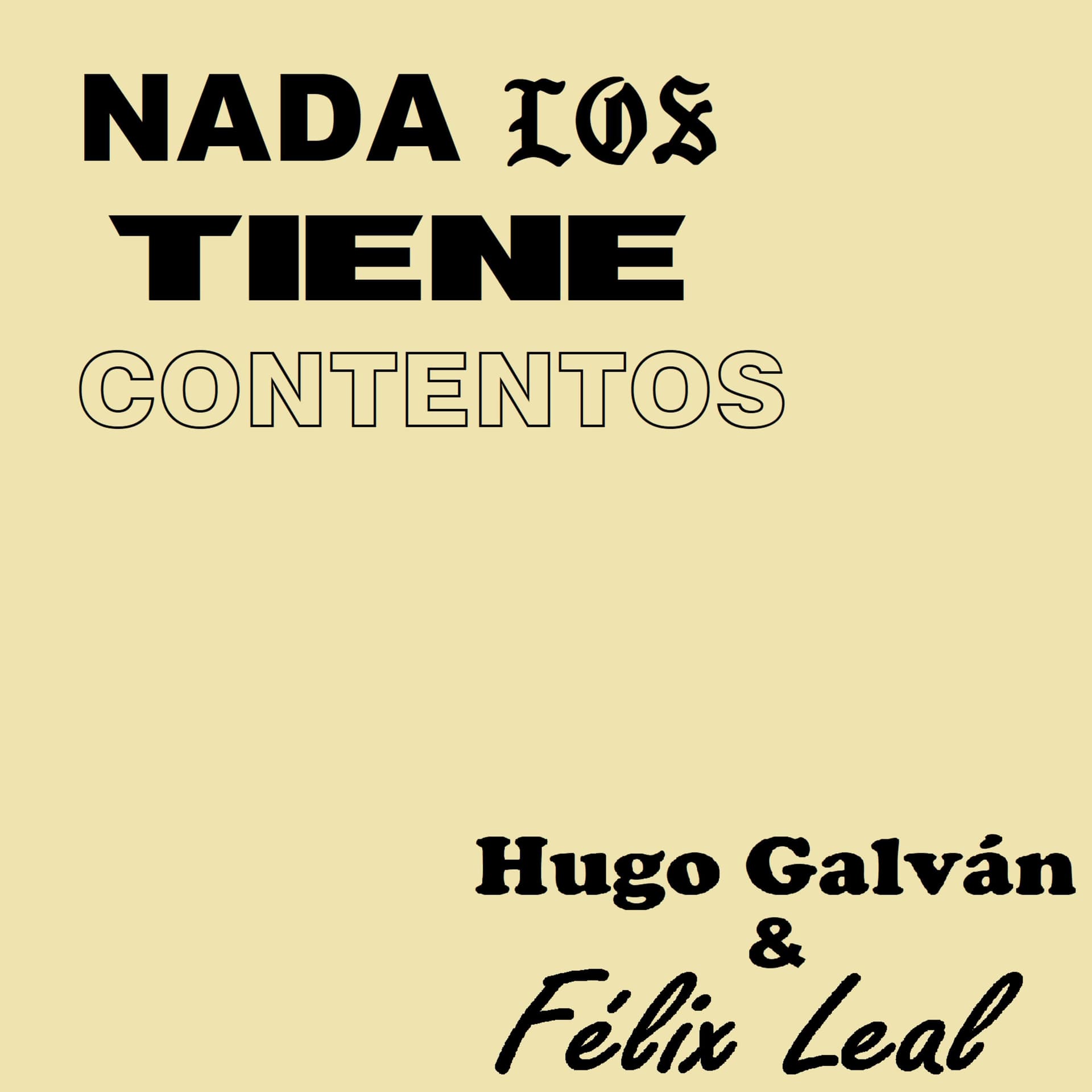 Nada Los Tiene Contentos - Podcasts