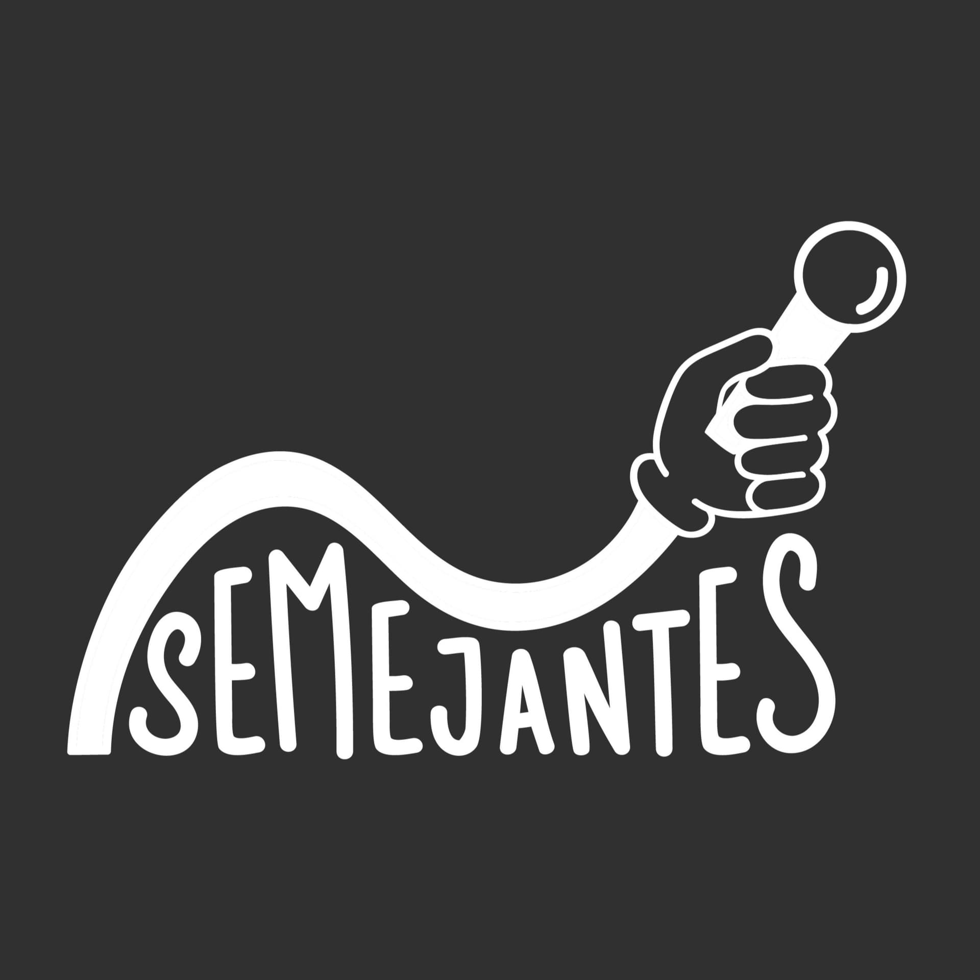 Semejantes - Podcasts